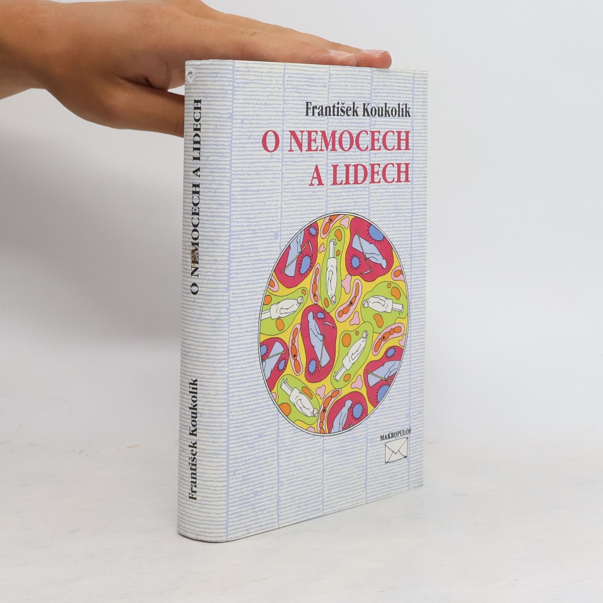 František Koukolík O nemocech a lidech