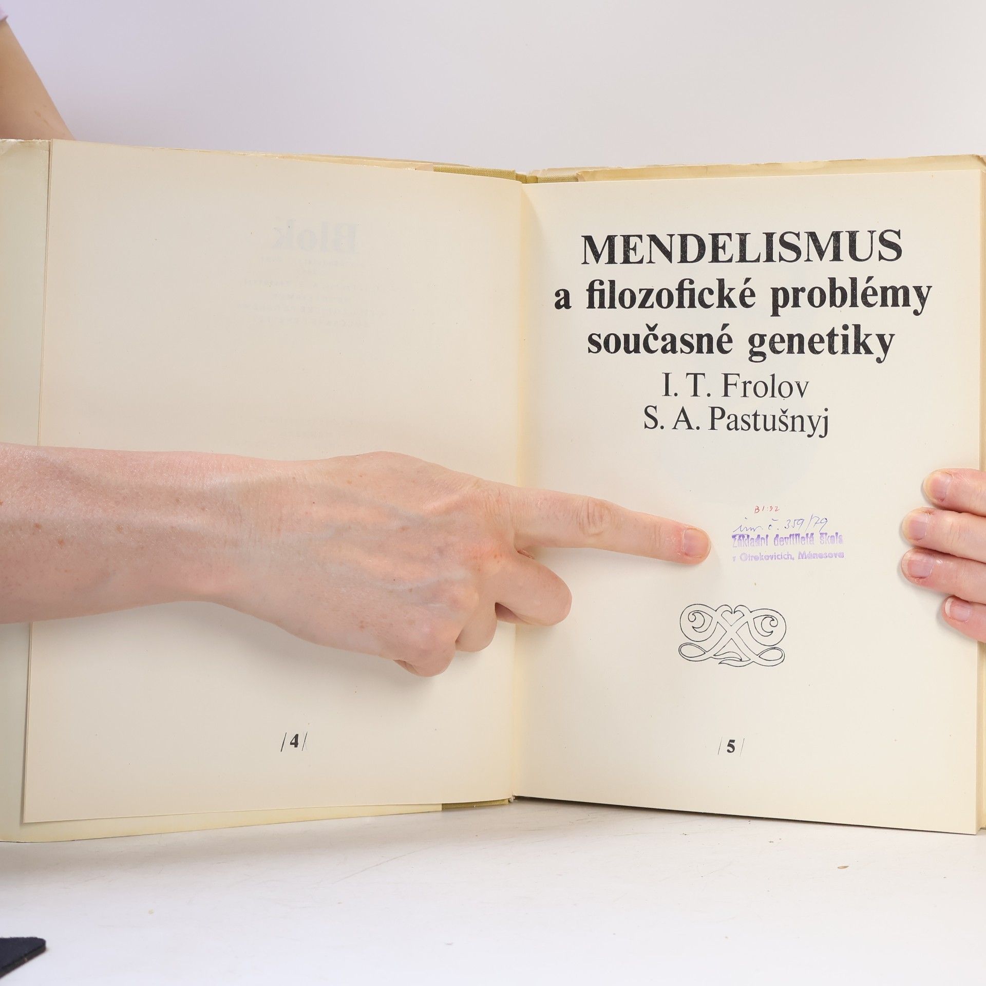 Ivan Timofejevič Frolov Mendelismus a filozofické problémy současné genetiky
