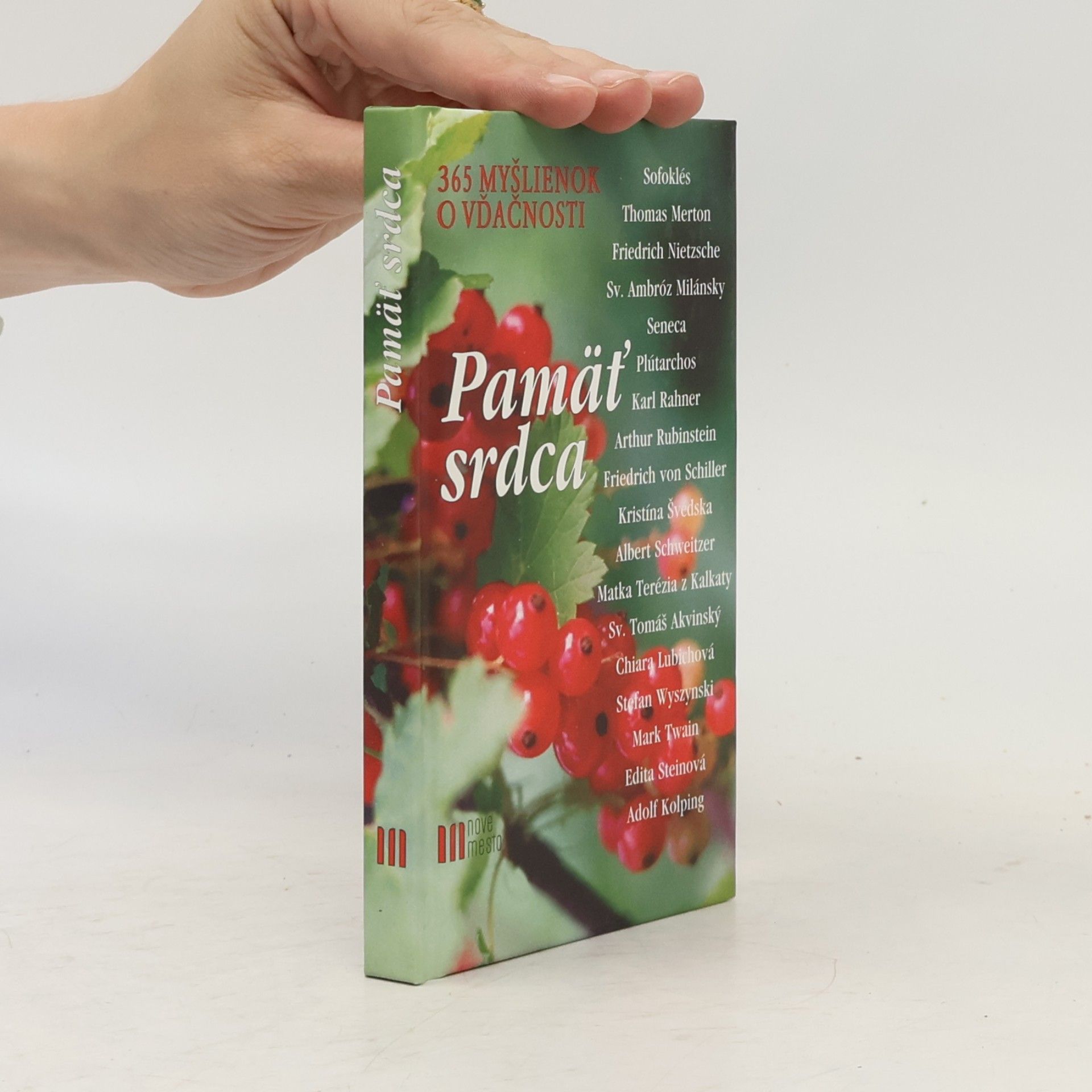 Various authors Pamäť srdca. 365 myšlienok o vďačnosti