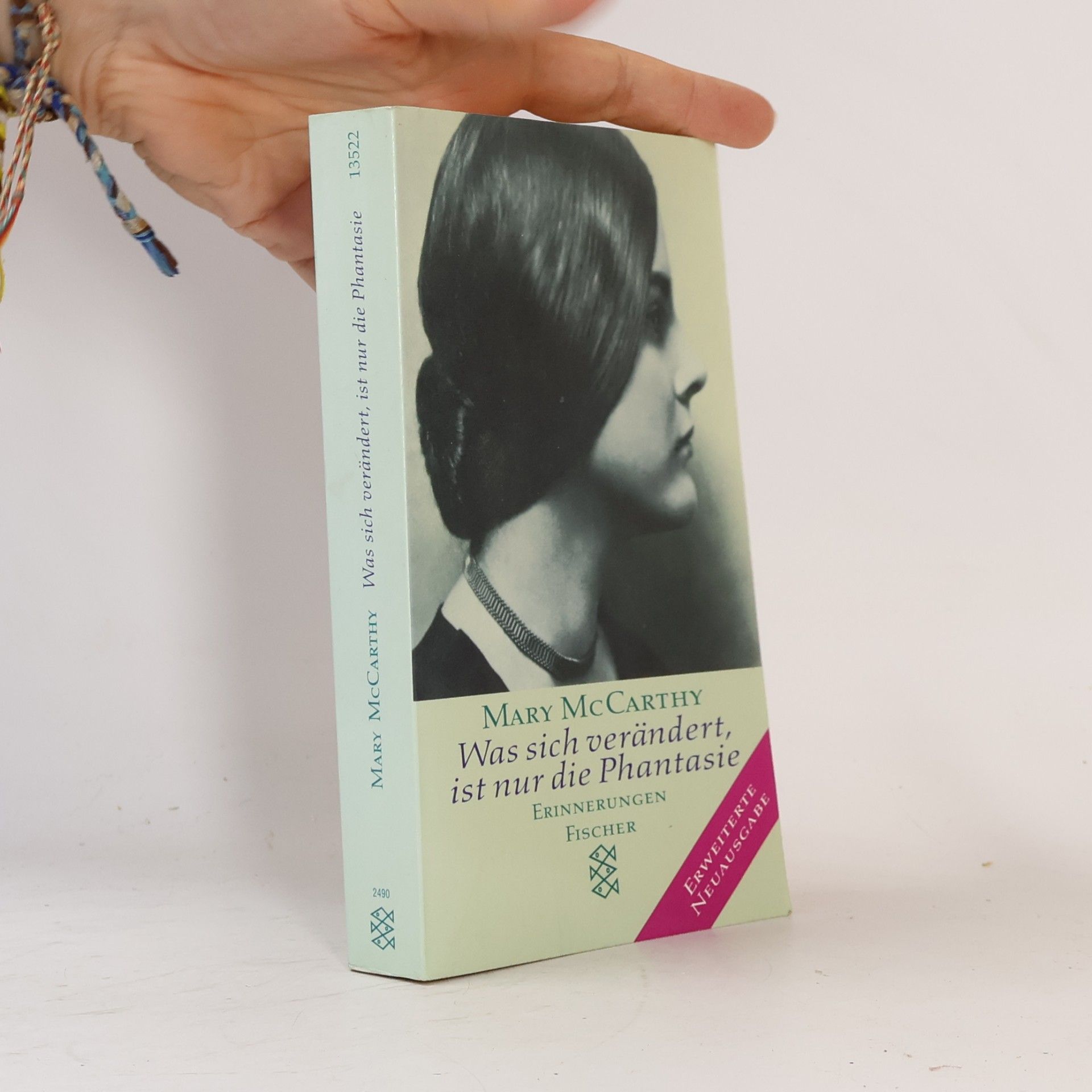Mary McCarthy Was sich verändert, ist nur die Phantasie