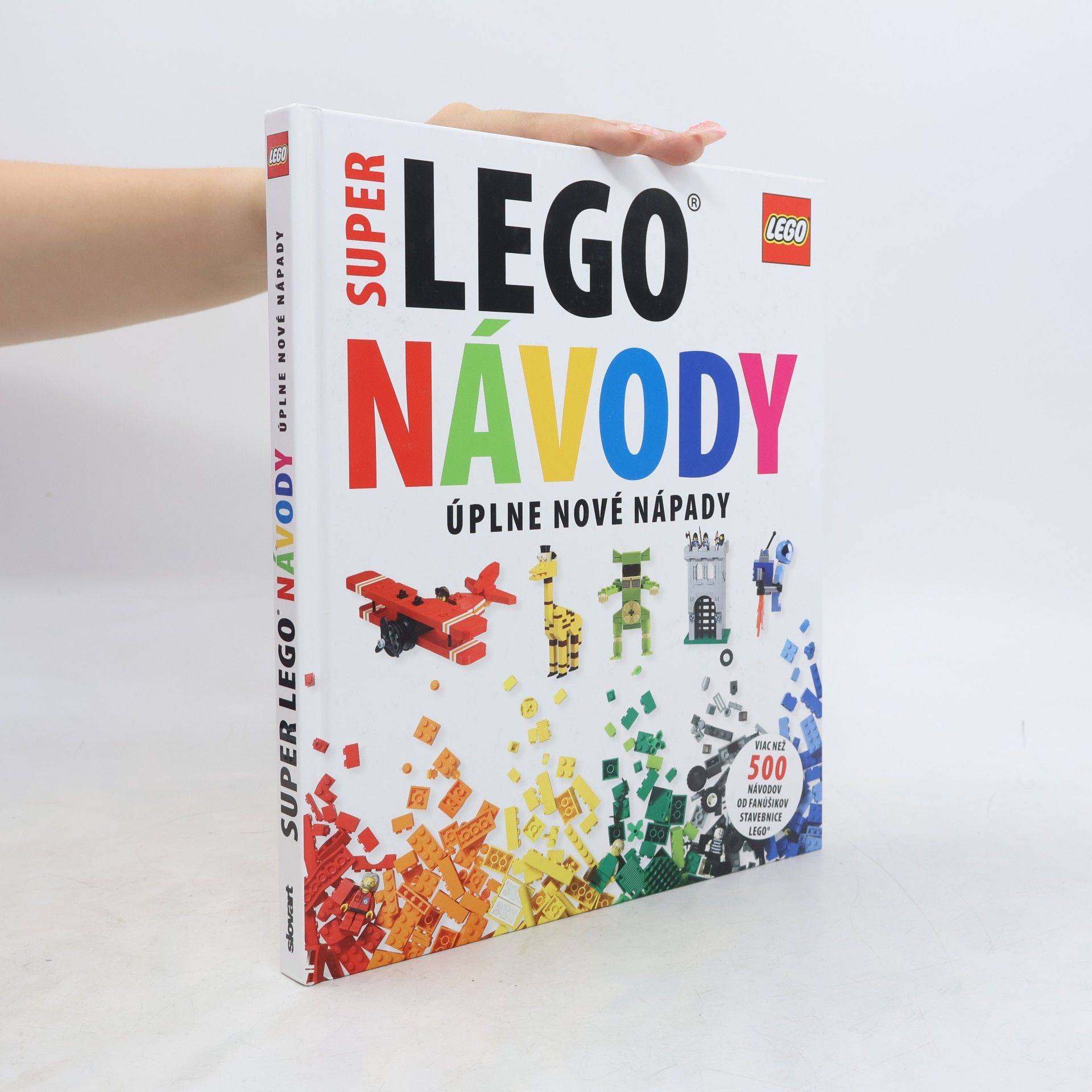 Kolektiv autorů Super Lego návody - úplne nové nápady