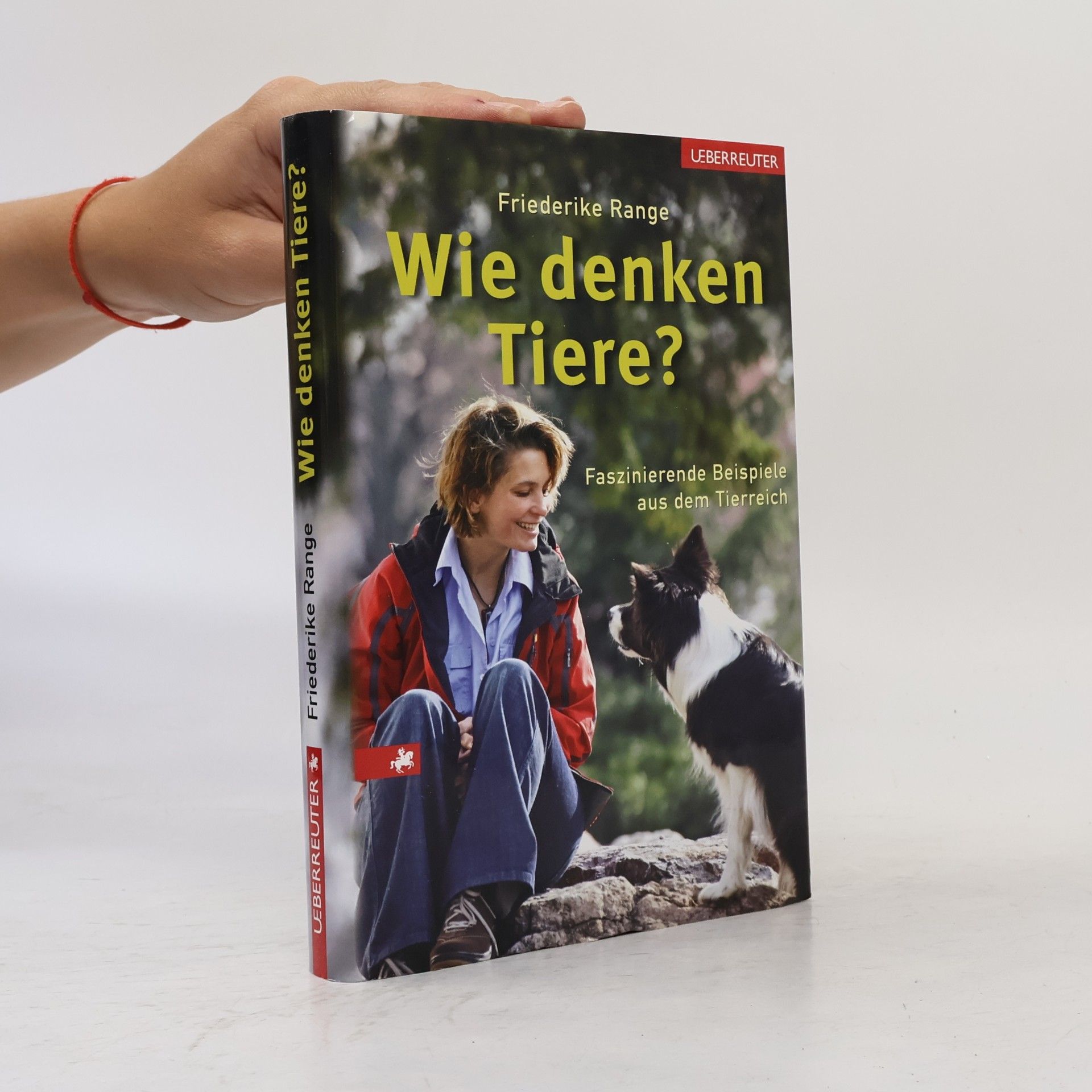 Friederike Range Wie denken Tiere?