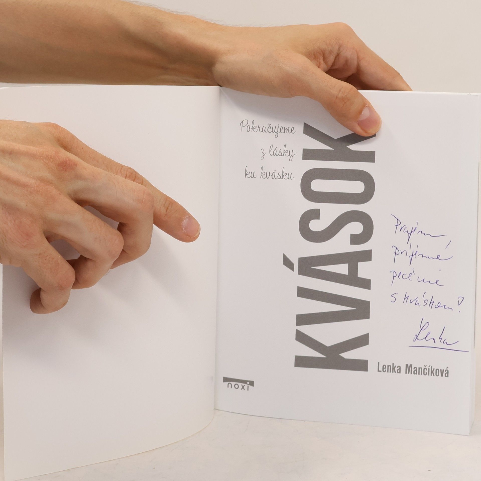 Lenka Mančíková Kvások. Pokračujeme z lásky ku kvásku