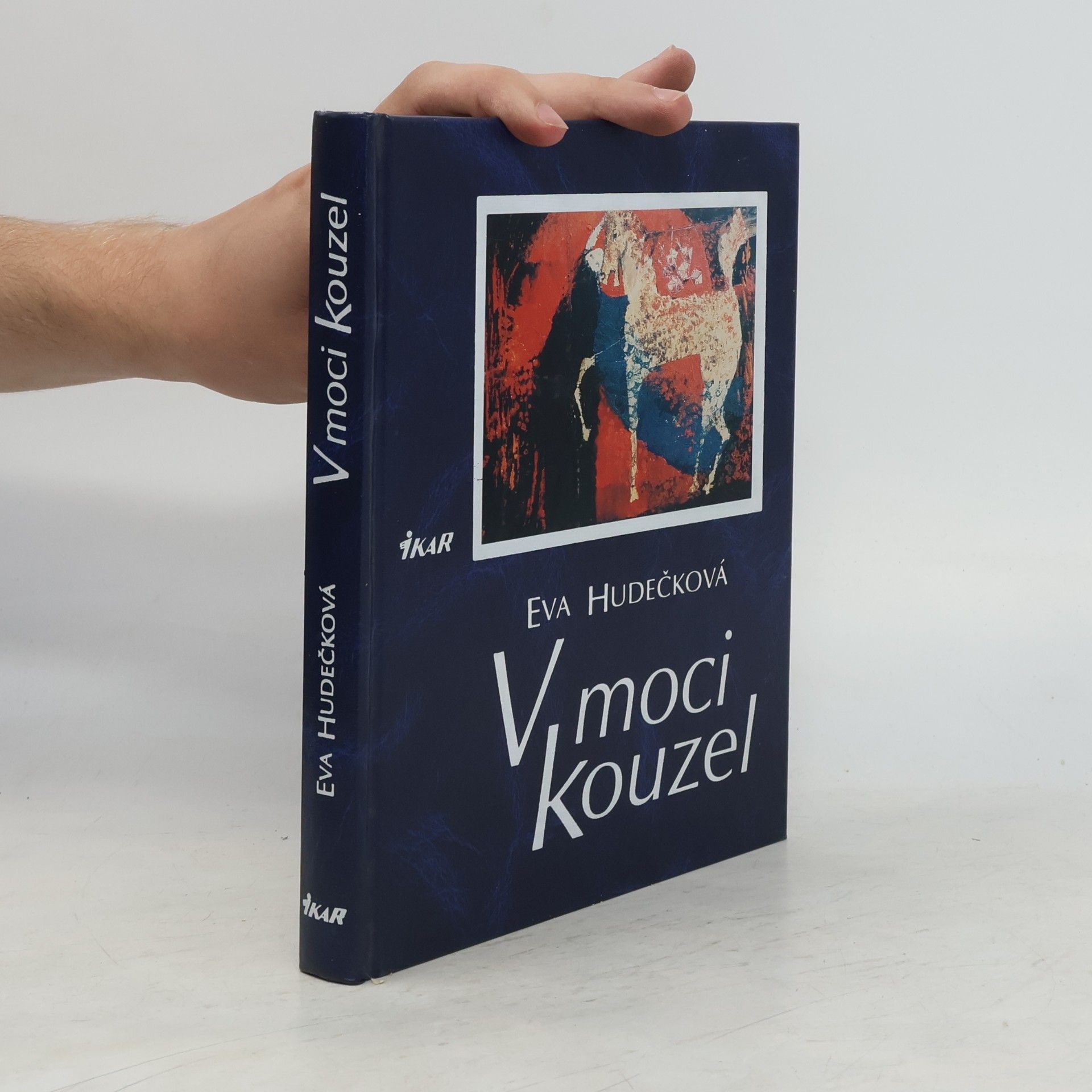 Eva Hudečková V moci kouzel