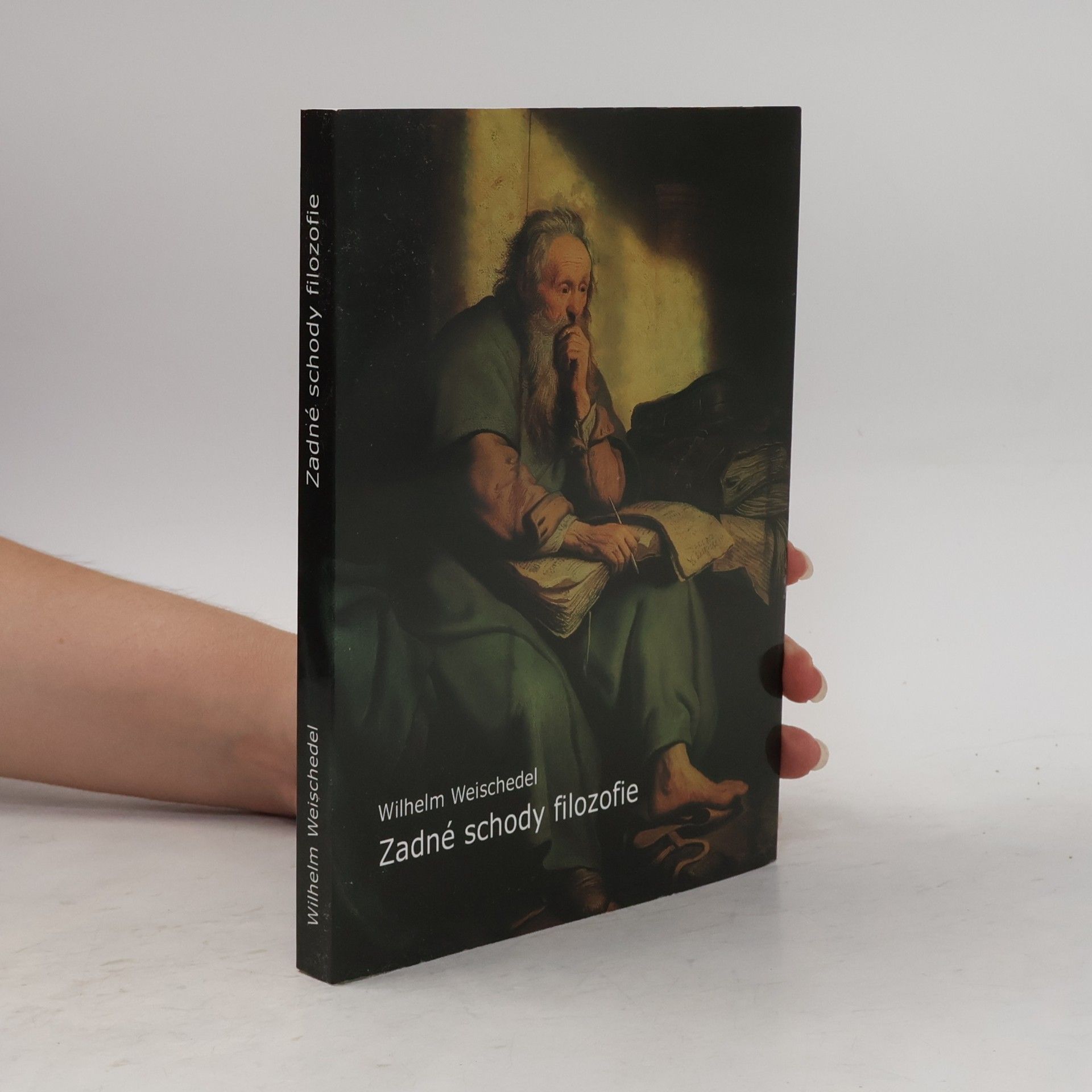 Weischedel Wilhelm Zadné schody filozofie