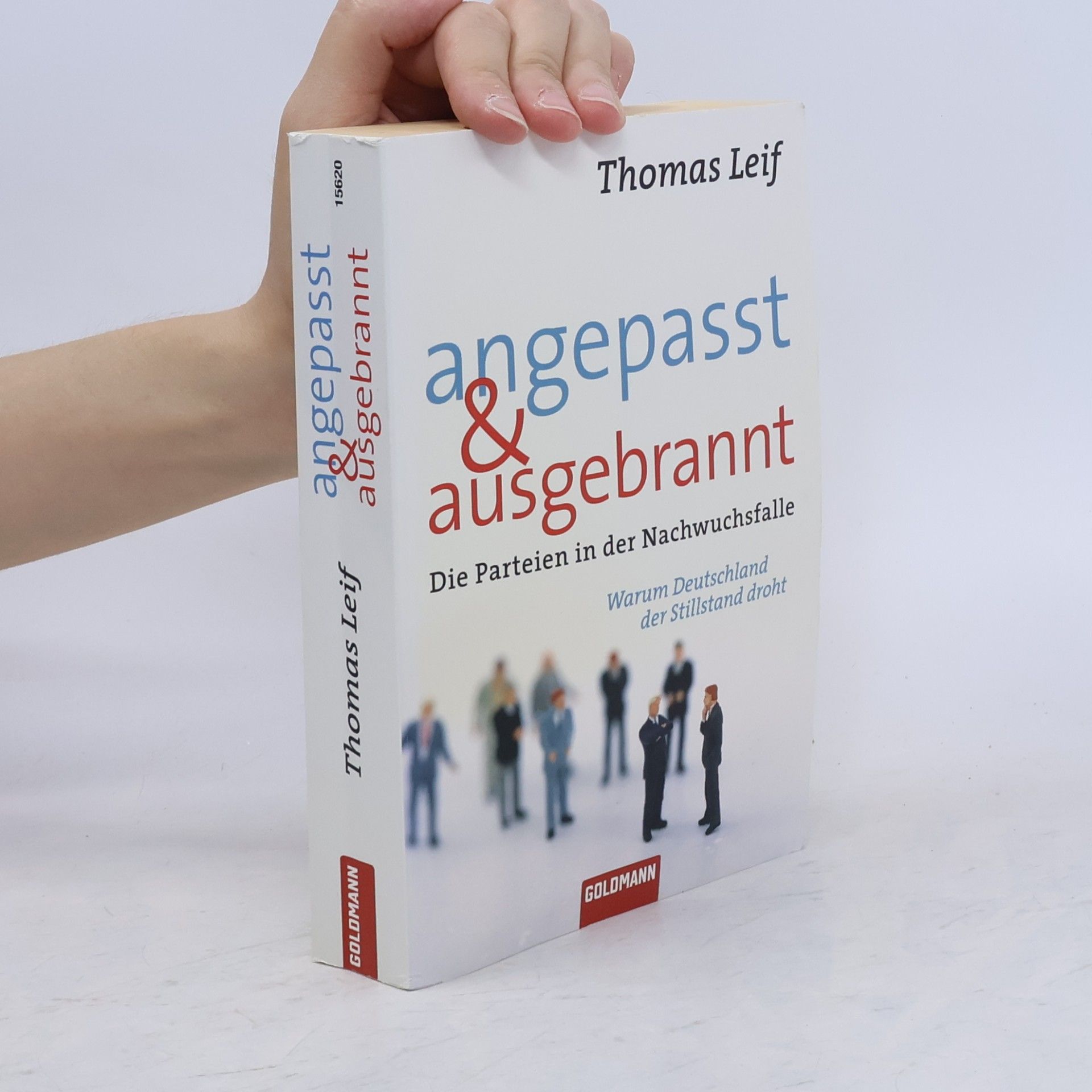 Thomas Leif Angepasst und ausgebrannt