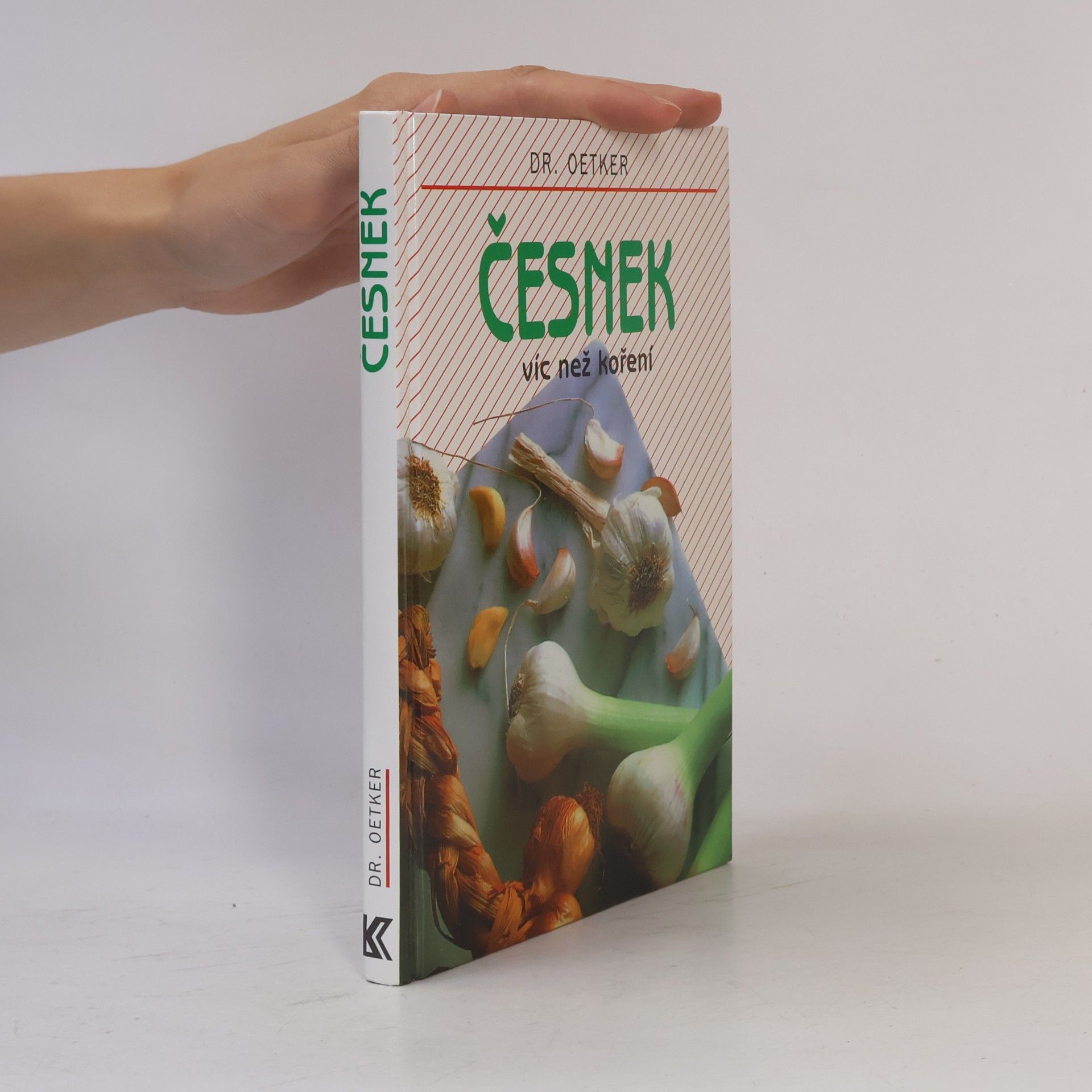Ivana Školníková Česnek. Víc než koření