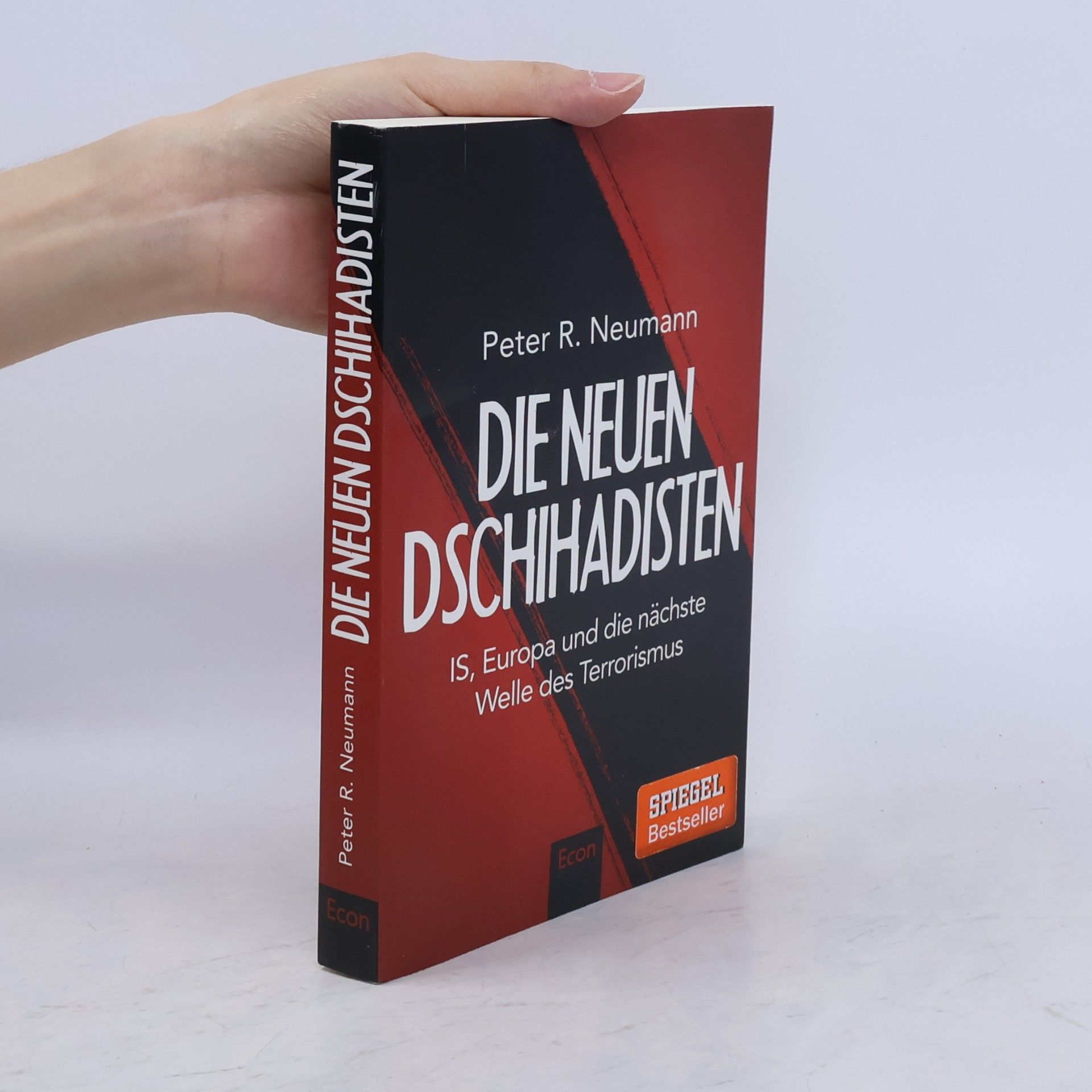 Peter R. Neumann Die neuen Dschihadisten