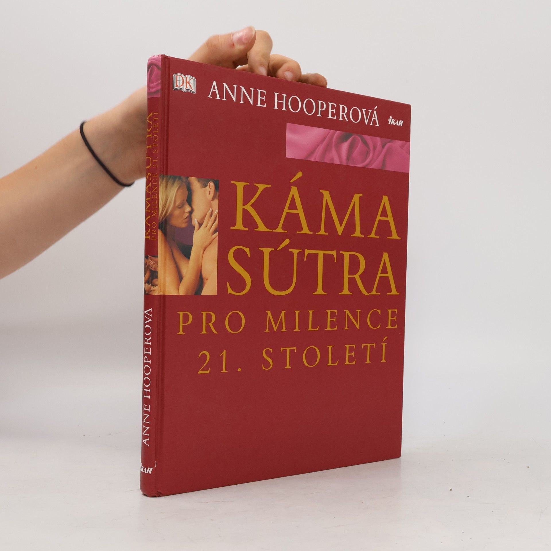 Anne Hooper Kámasútra pro milence 21. století