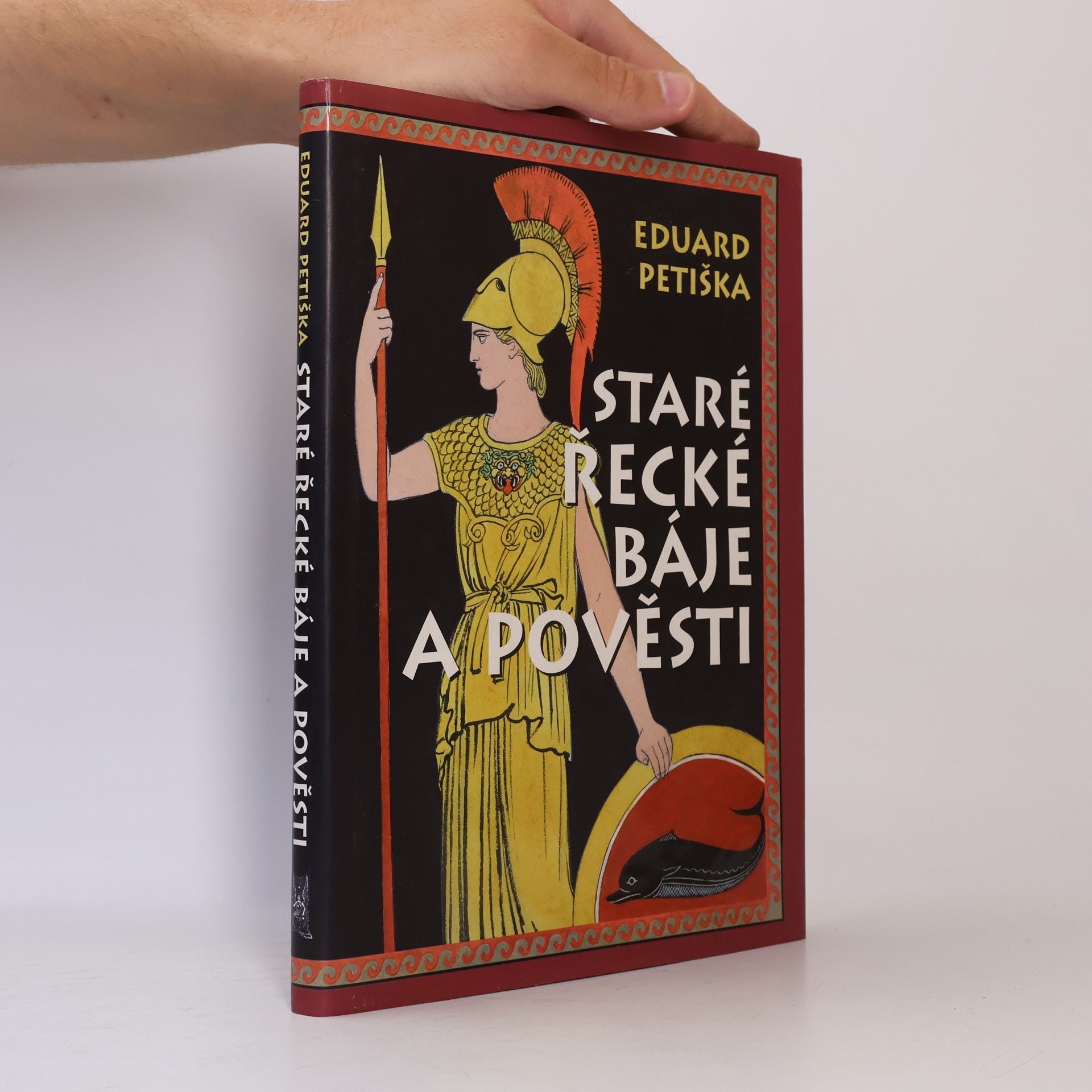 Eduard Petiška Staré řecké báje a pověsti