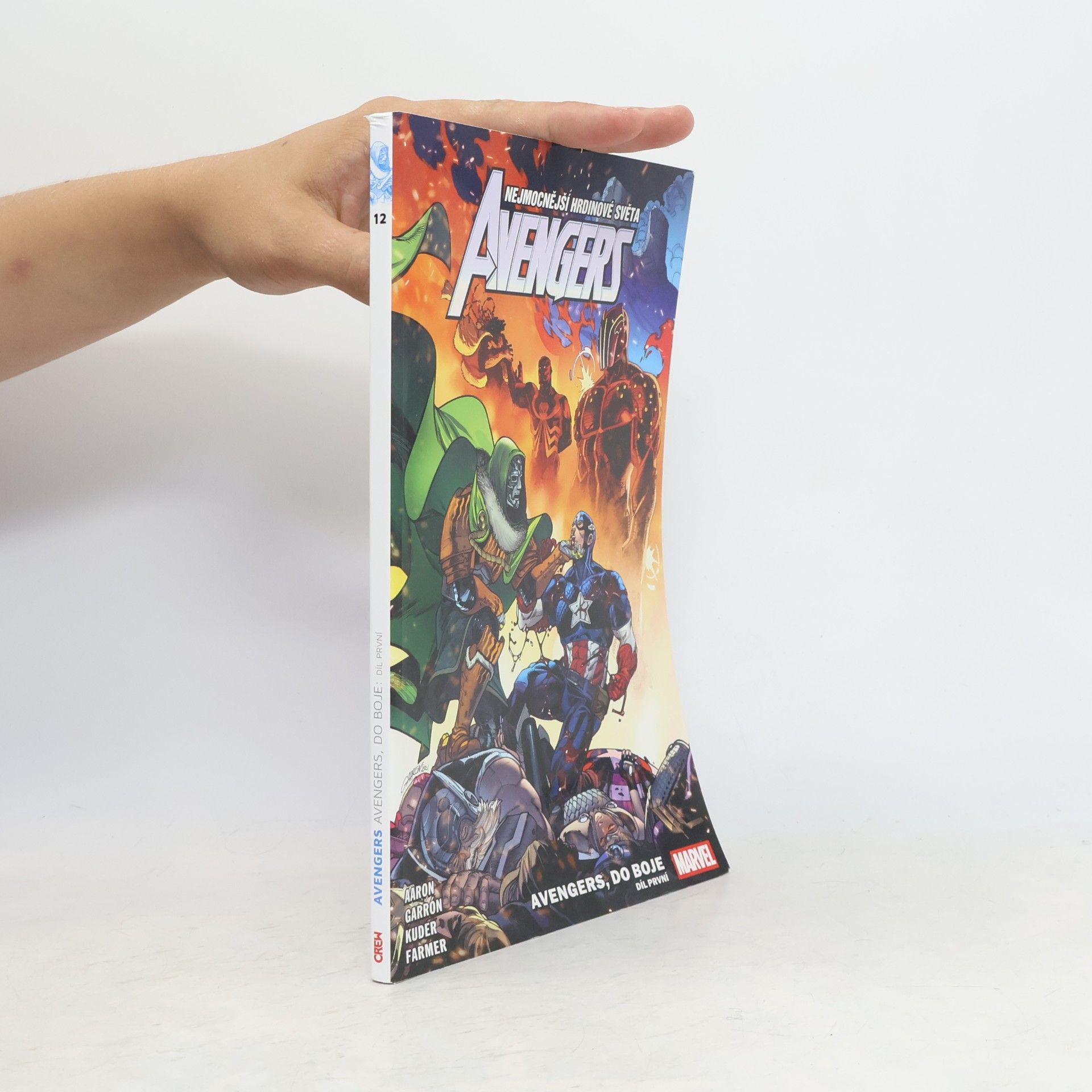 Jason Aaron Avengers, do boje! Část první
