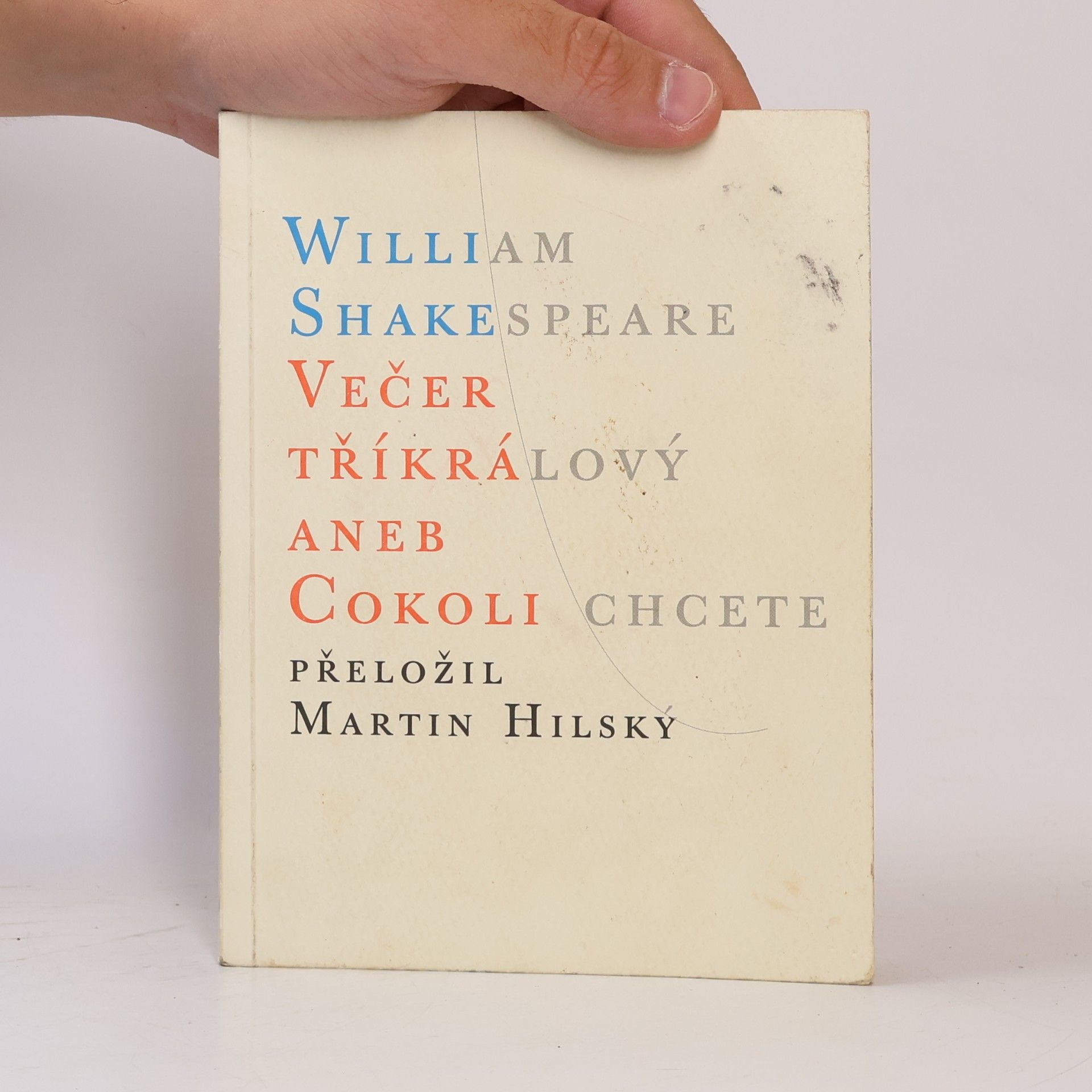 William Shakespeare Večer tříkrálový aneb Cokoli chcete