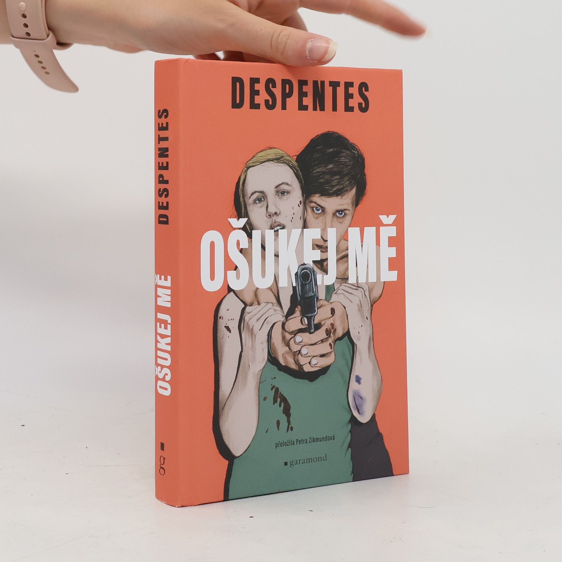 Virginie Despentes Ošukej mě