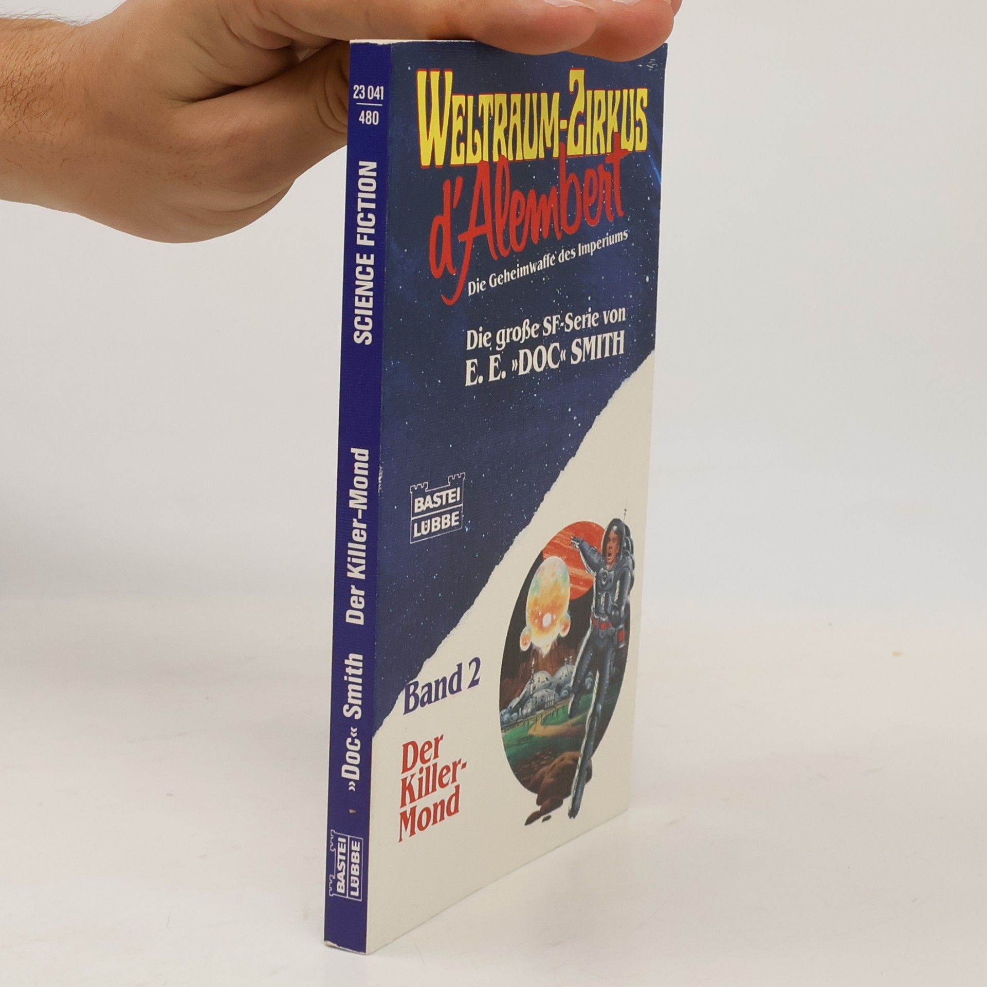 Edward Elmer Smith Weltraumzirkus d' Alembert 2, Der Killer-Mond. Science Fiction Abenteuer