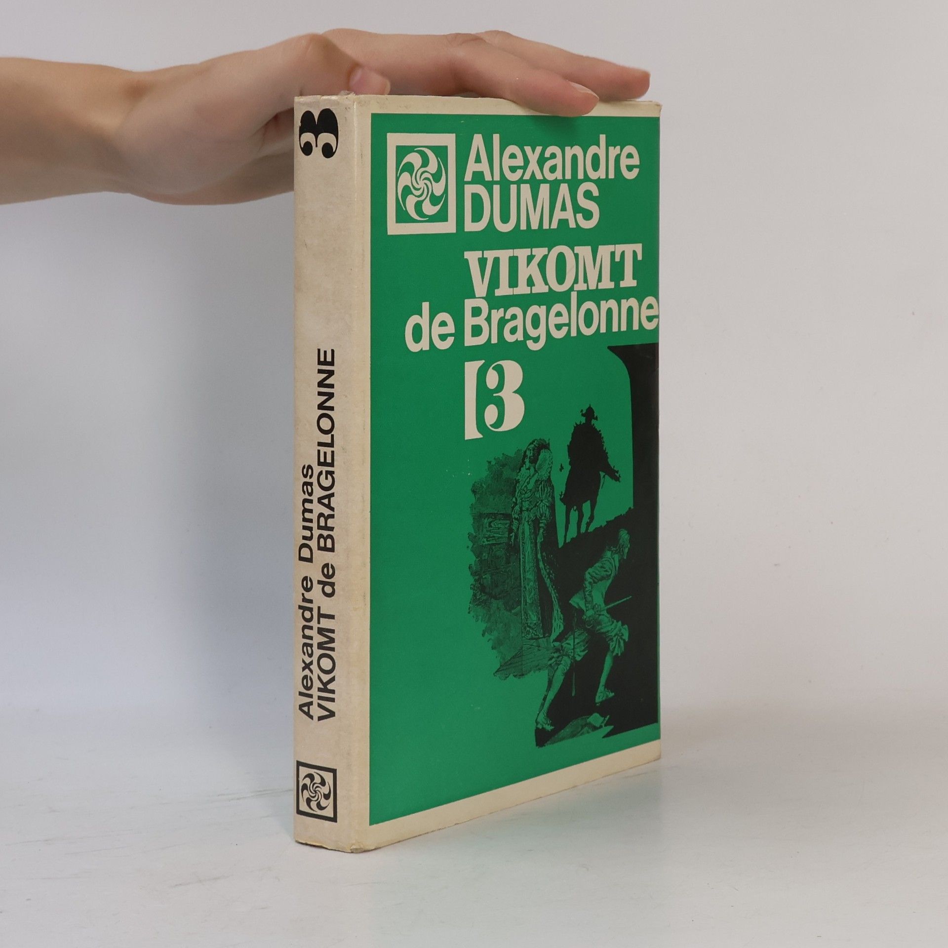 Alexandre Dumas der Ältere Vikomt de Bragelonne 3.
