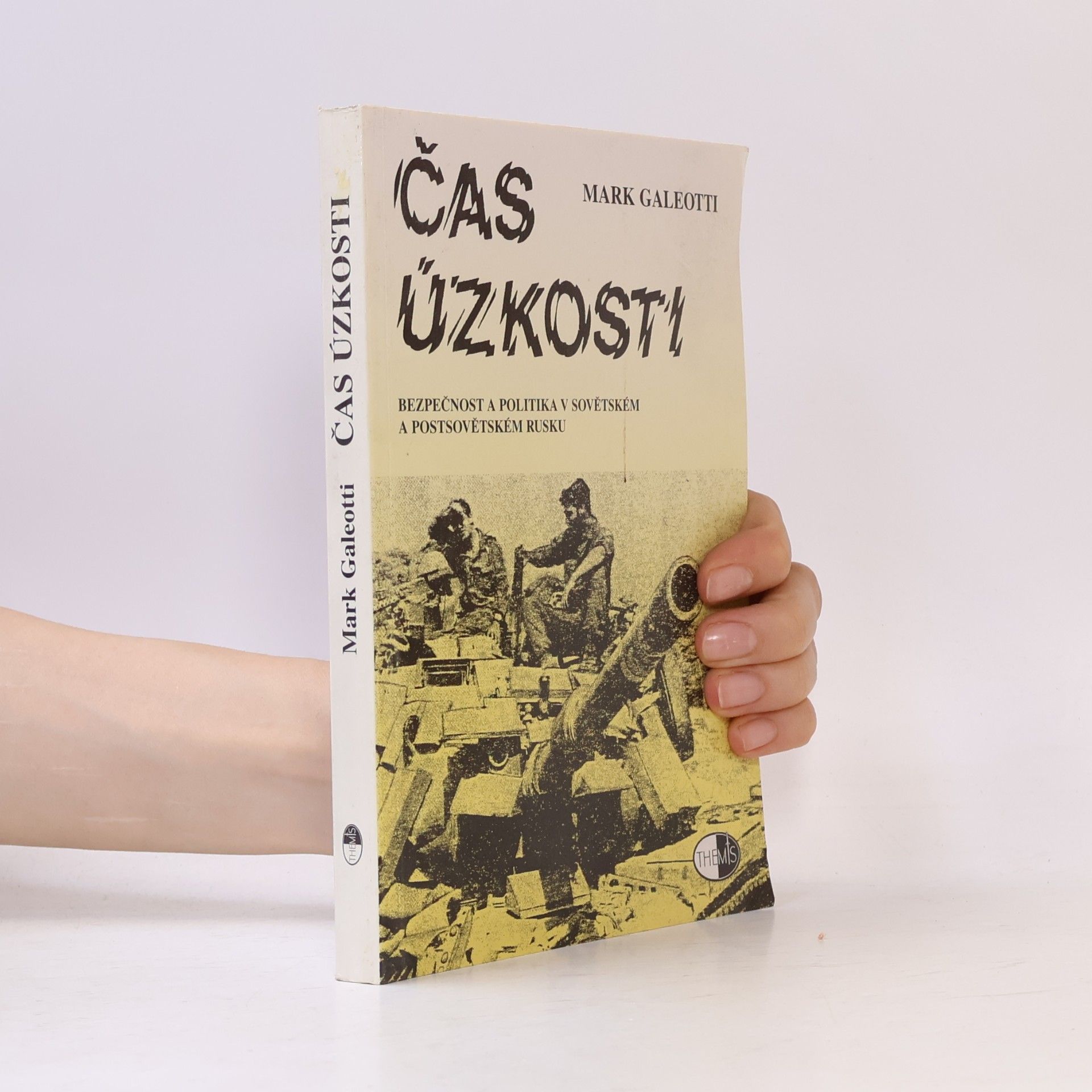 Mark Galeotti Čas úzkosti