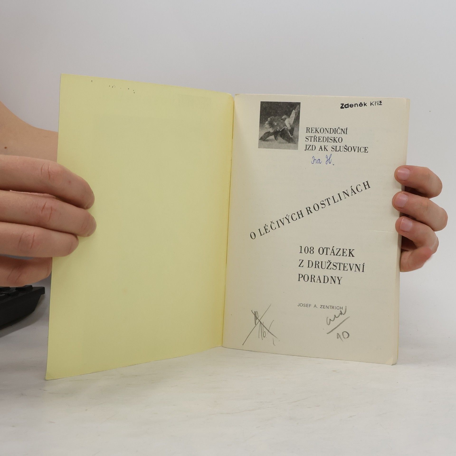 Josef Antonín Zentrich O léčivých rostlinách. 108 otázek z družstevní poradny