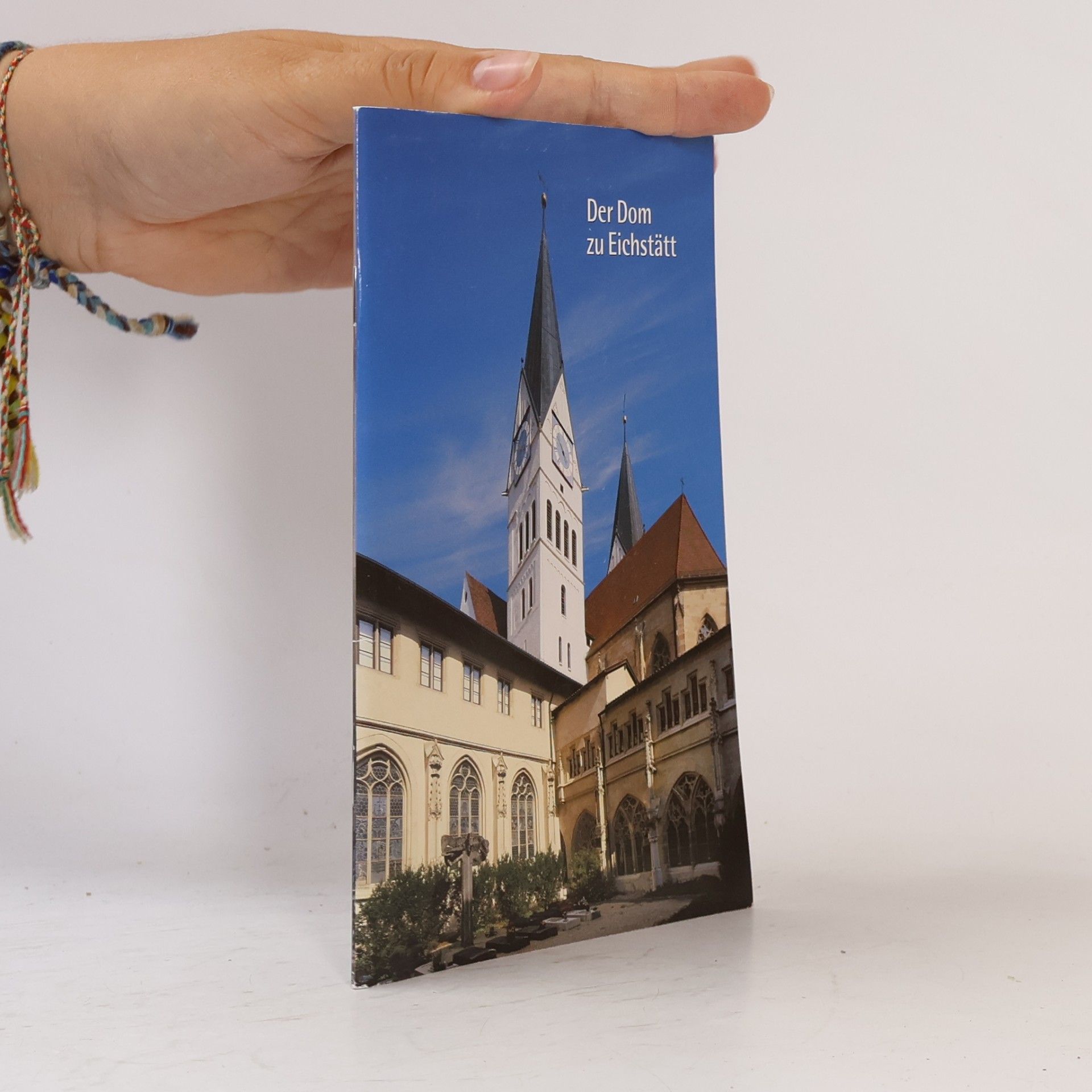 Collectif d'auteurs Der Dom zu Eichstätt