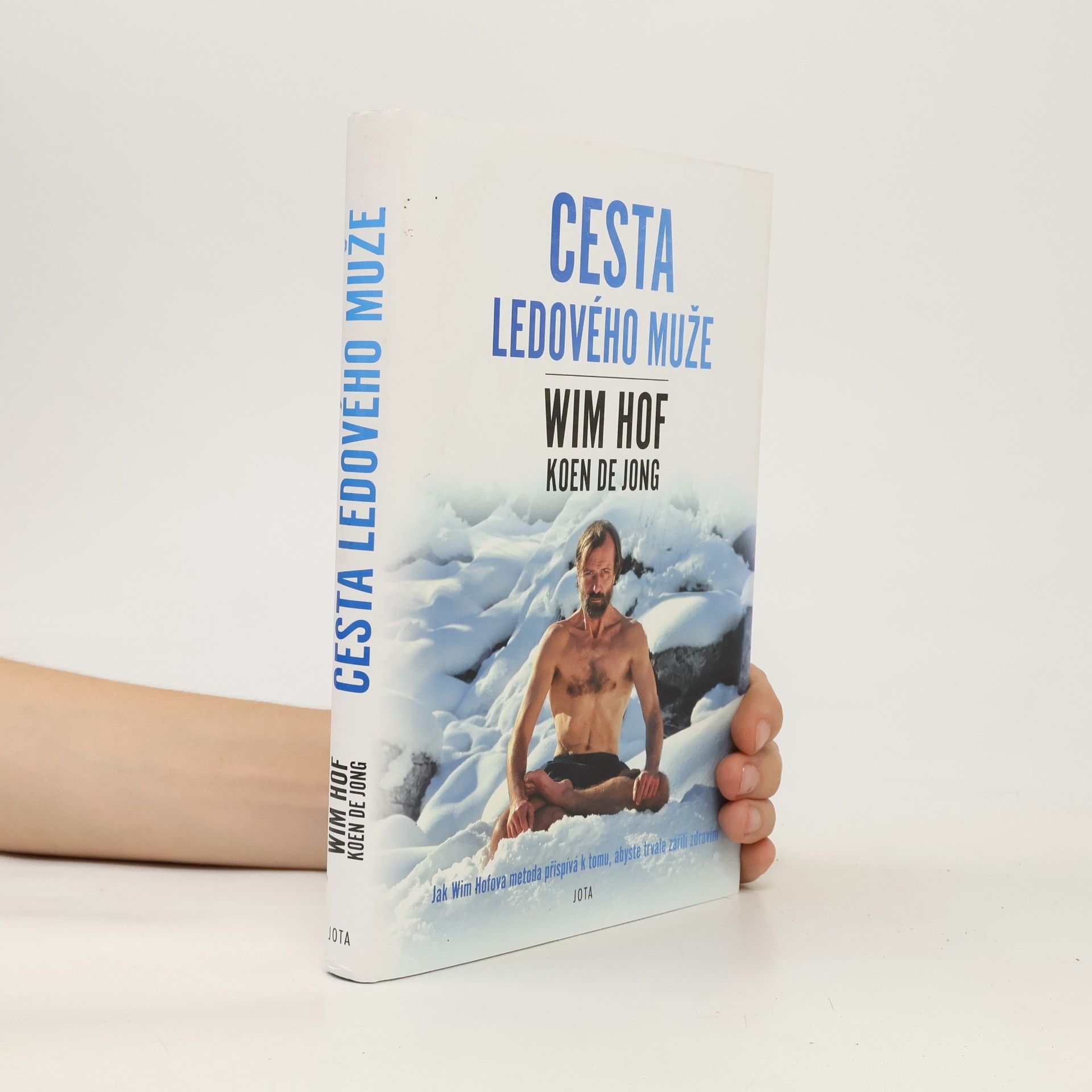 Wim Hof Wim Hof. Cesta ledového muže