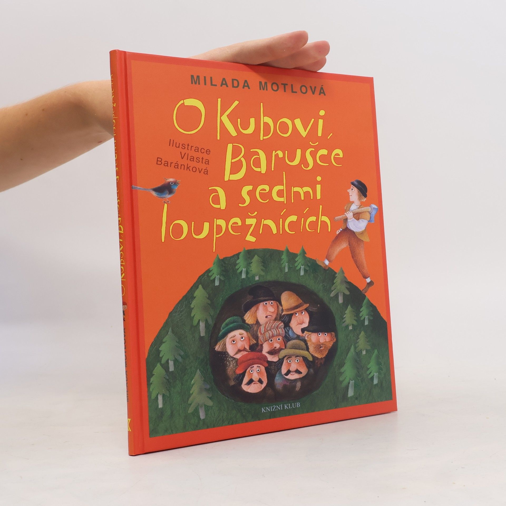 Milada Motlová O Kubovi, Barušce a sedmi loupežnících