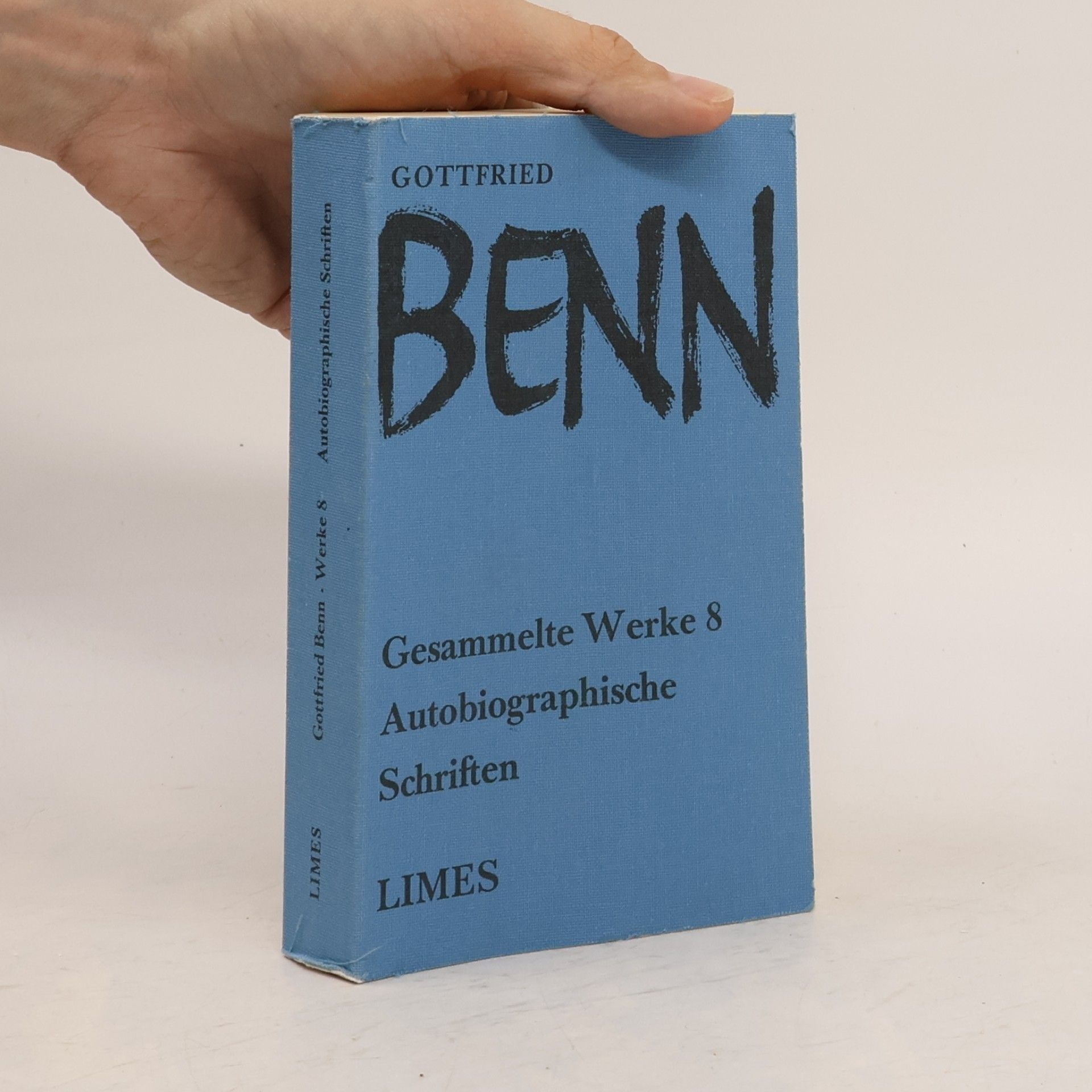Gottfried Benn Gesammelte Werke 8. Autobiographische Schriften