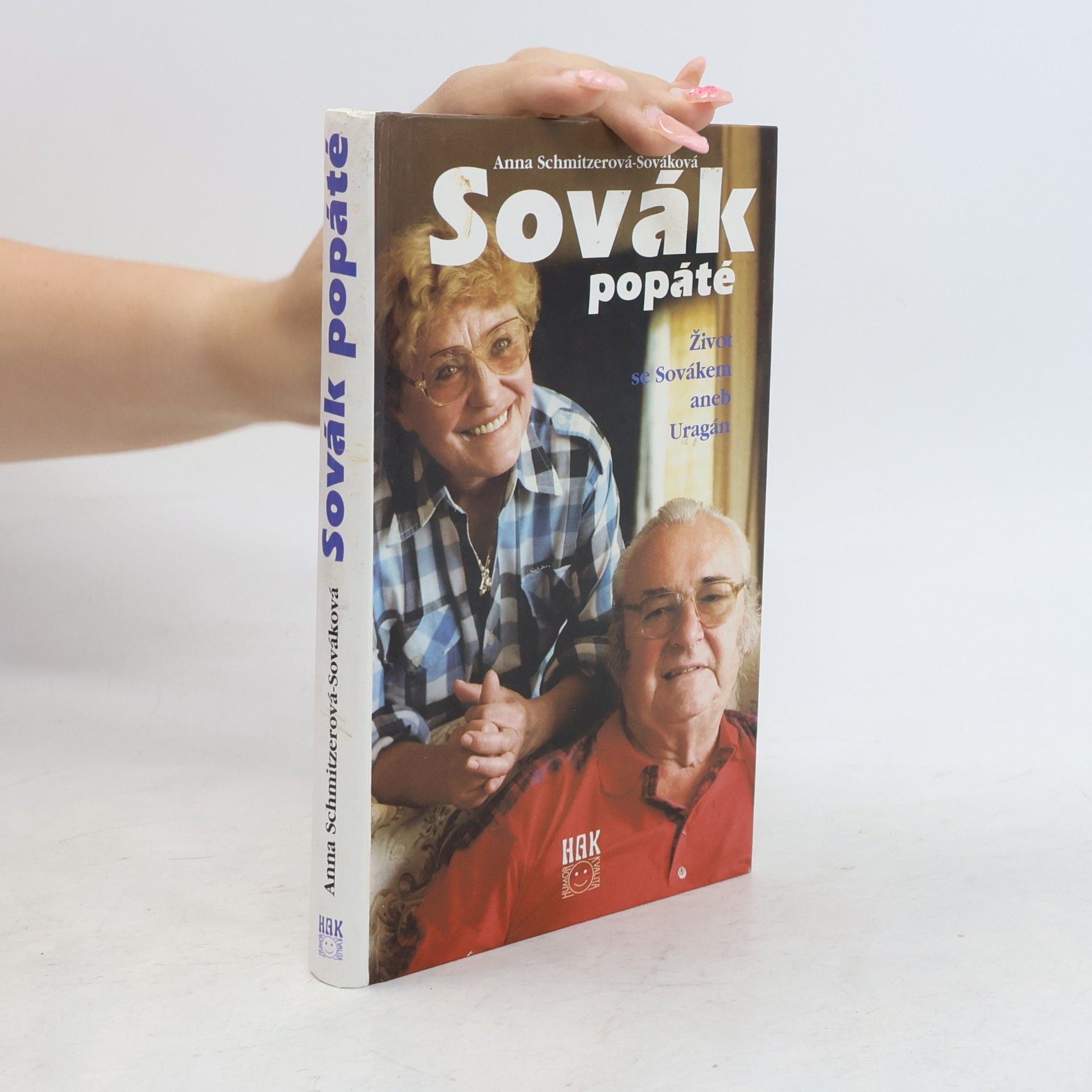 Anna Sováková Sovák popáté. Život se Sovákem, aneb, Uragán