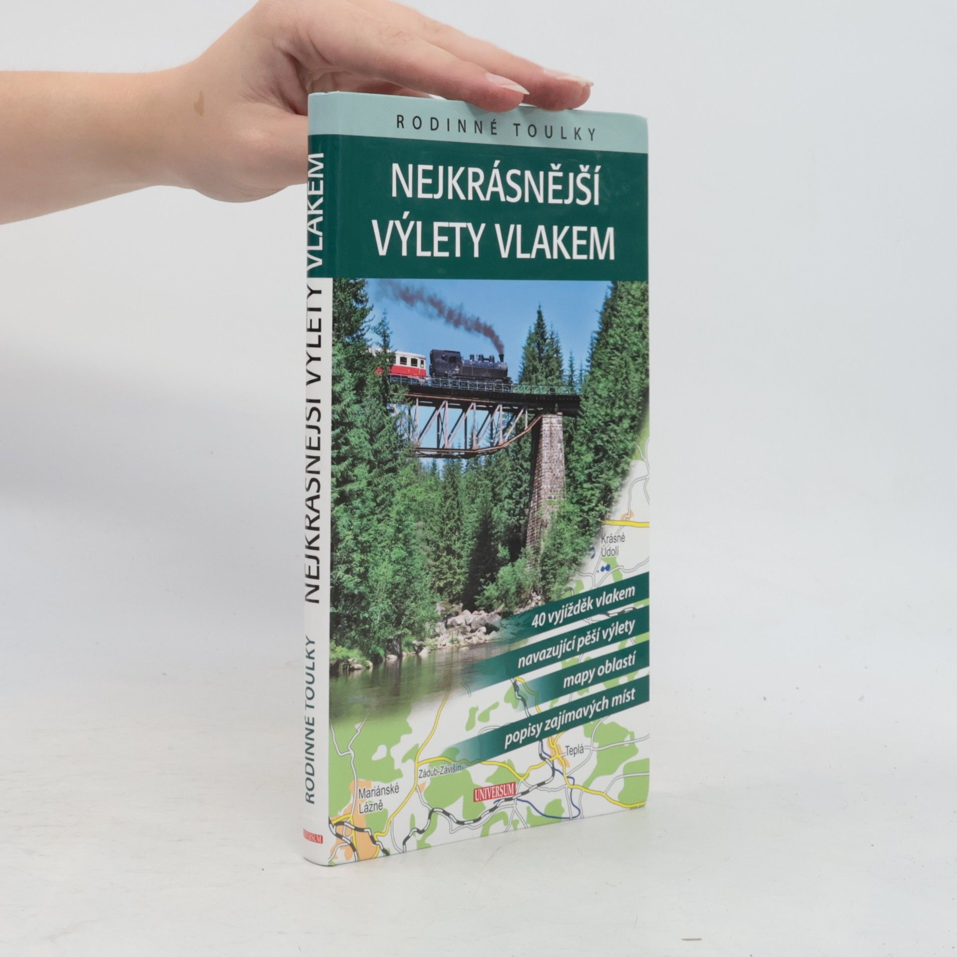Petra David Nejkrásnější výlety vlakem. Rodinné toulky