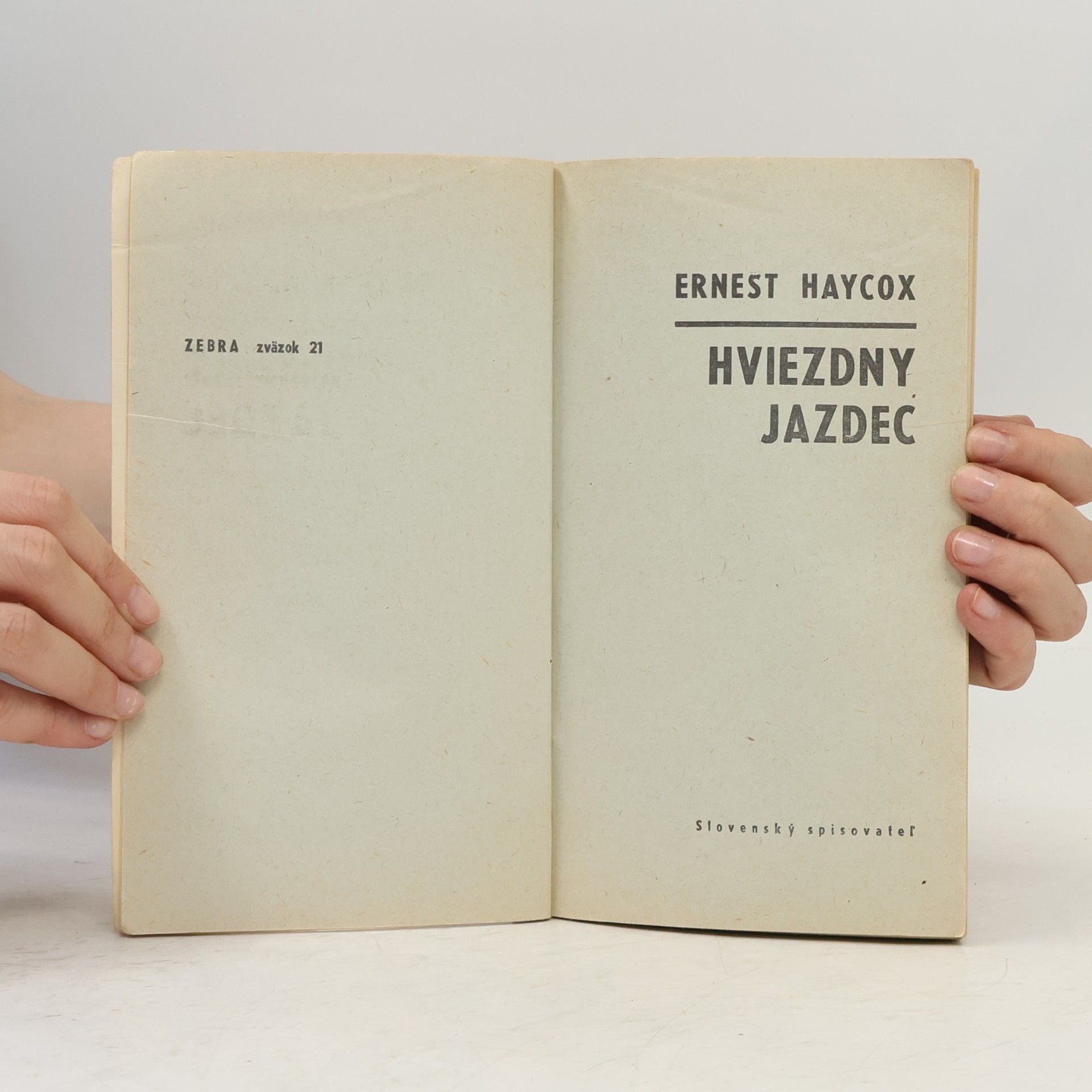 Ernest Haycox Hviezdný jazdec