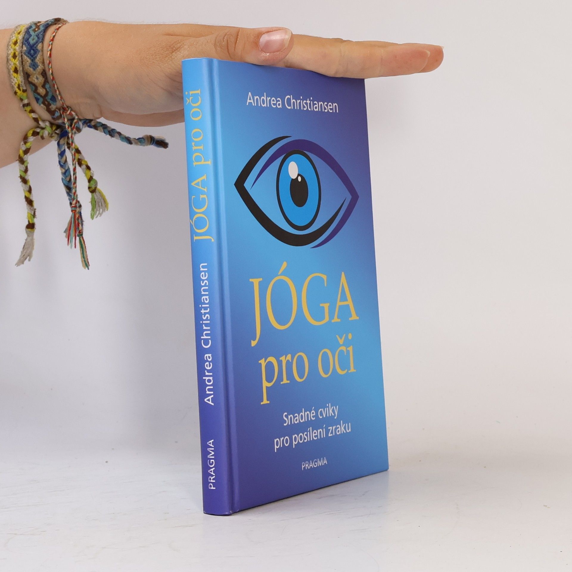 Andrea Christiansen Jóga pro oči: Snadné cviky pro posílení zraku