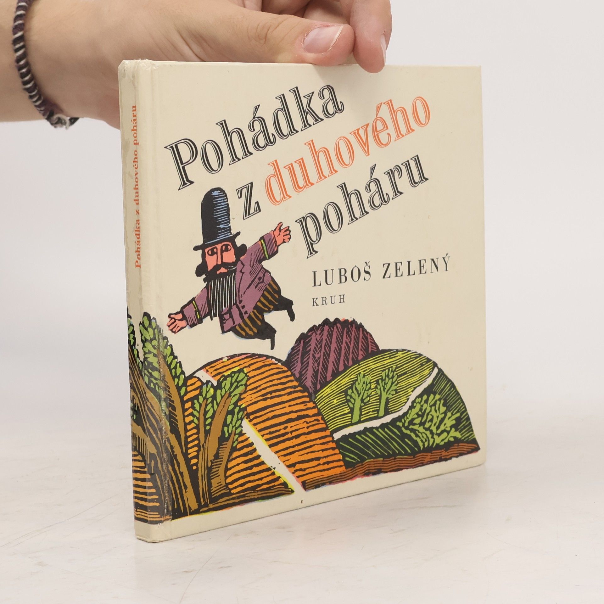 Luboš Zelený Pohádka z duhového poháru
