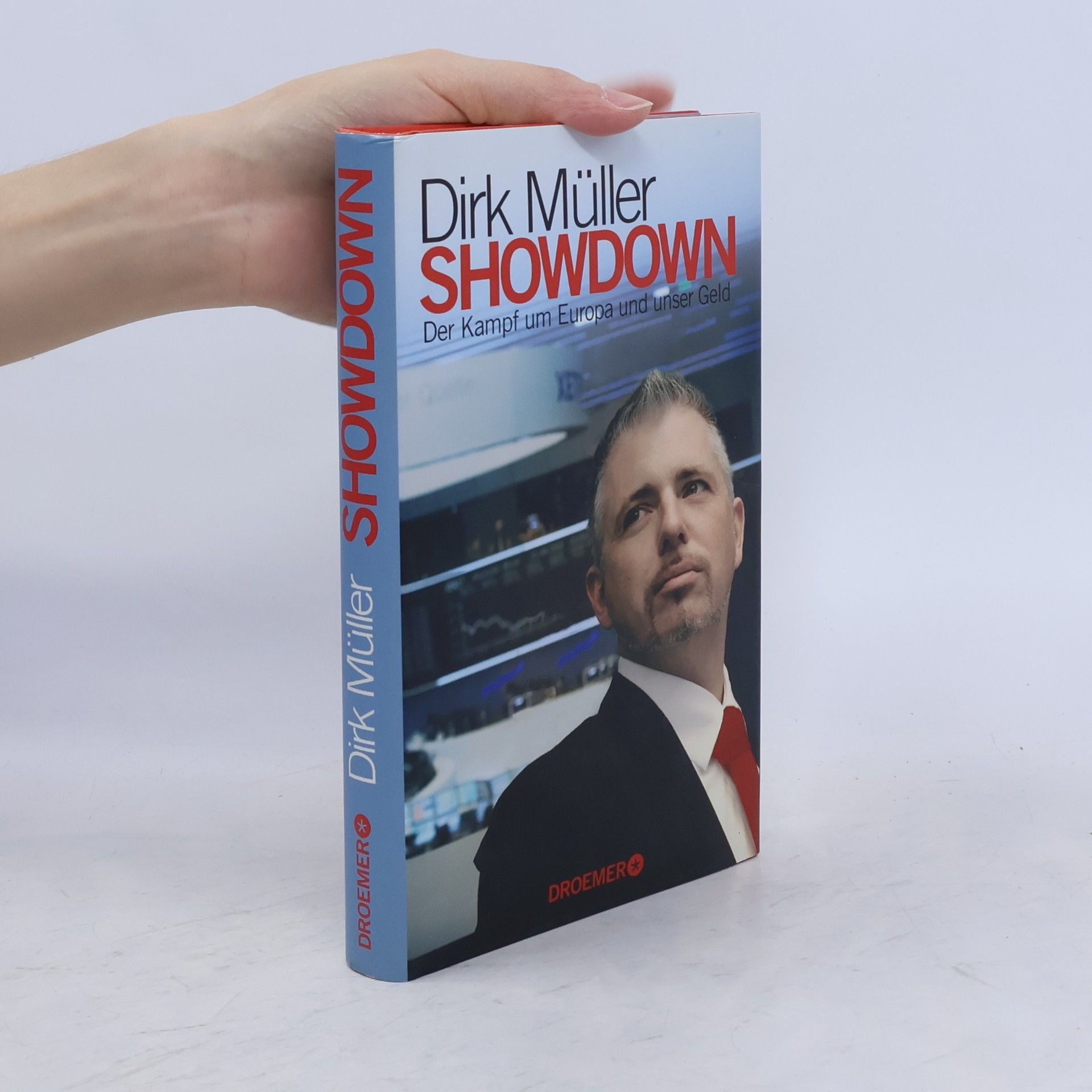 Jan-Dirk Müller Showdown: der Kampf um Europa und unser Geld