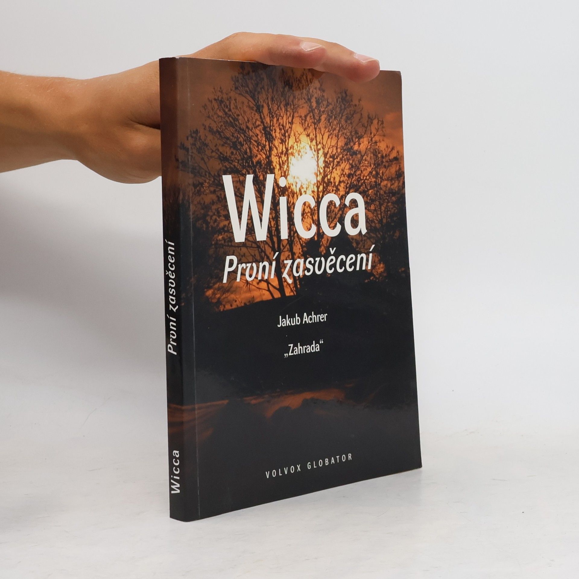 Jakub Achrer Wicca: První zasvěcení
