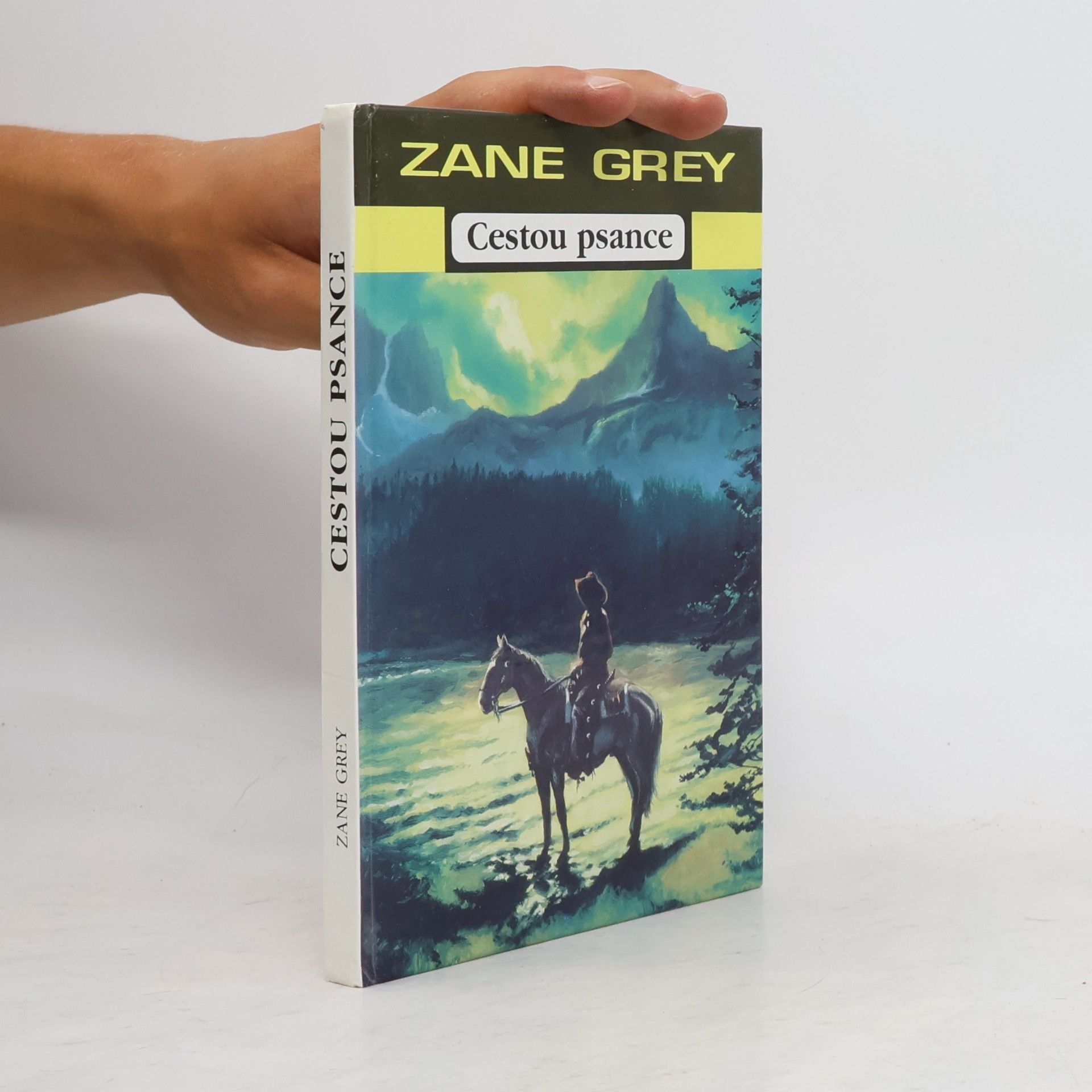 Zane Grey Cestou psance