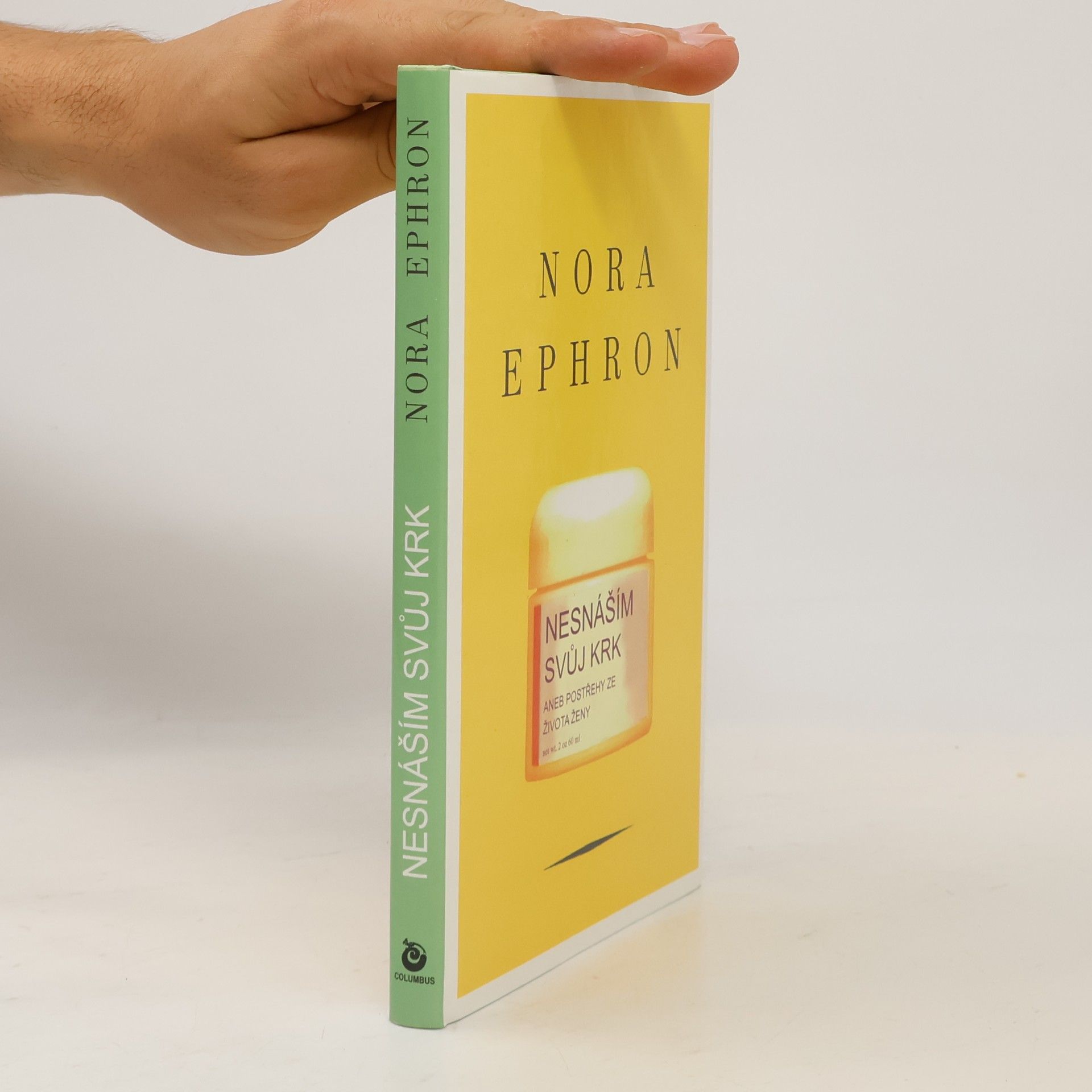 Nora Ephron Nesnáším svůj krk, aneb, Postřehy ze života ženy