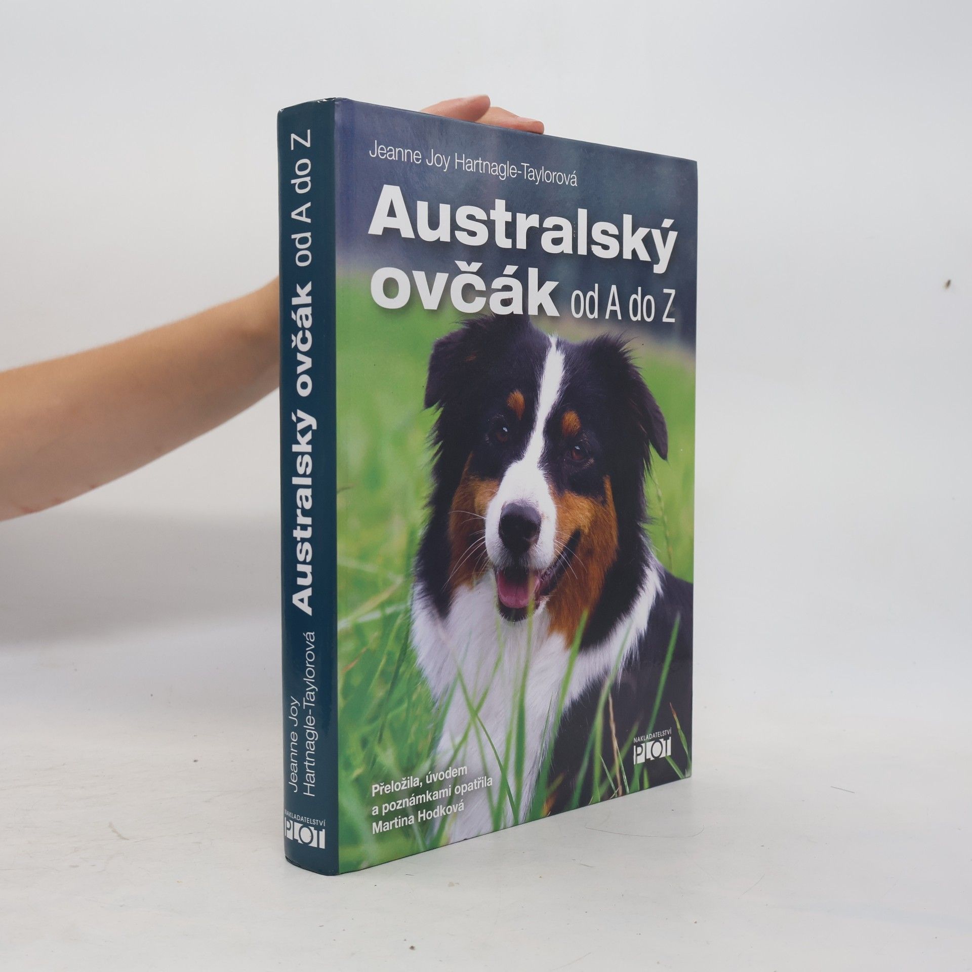 Jeanne Joy Hartnagle Taylor Australský ovčák od A do Z