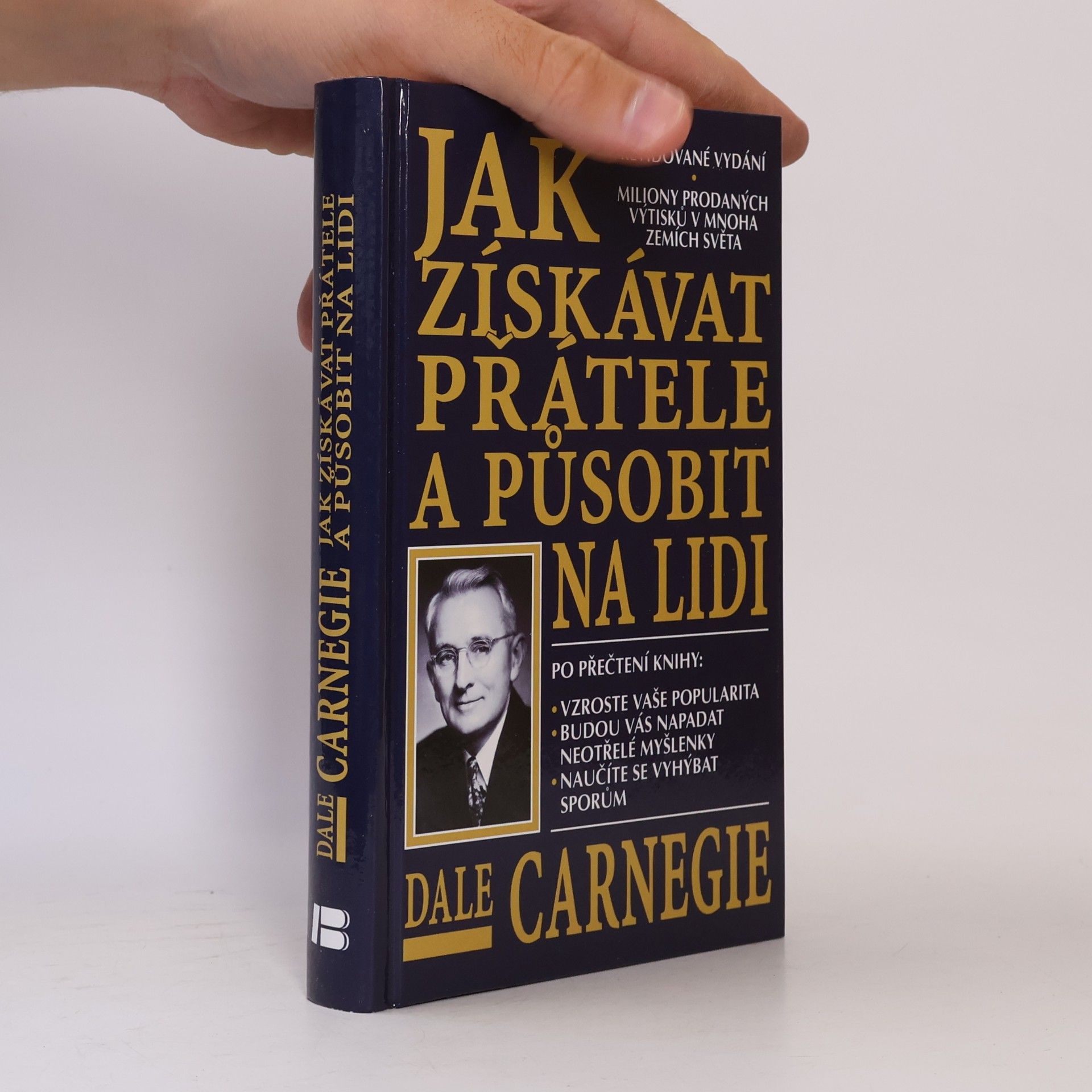 Dale Carnegie Jak získávat přátele a působit na lidi