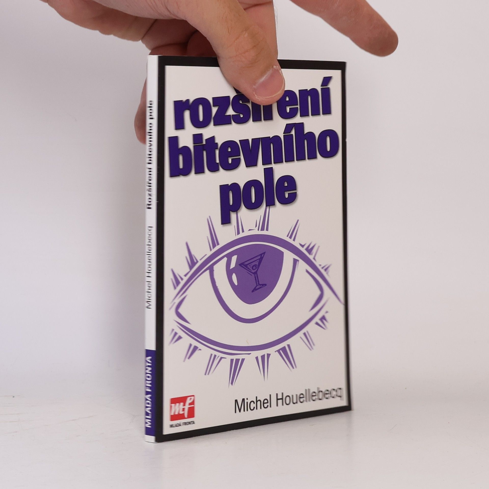 Michel Houellebecq Rozšíření bitevního pole