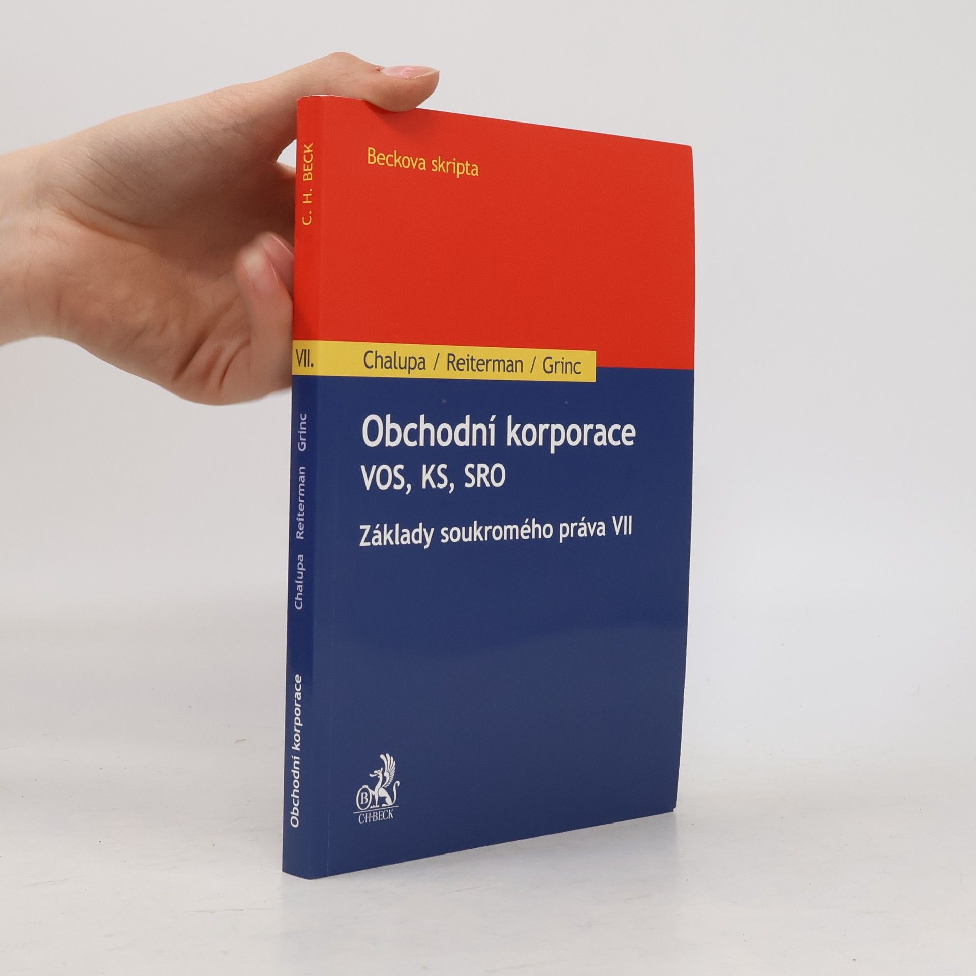 Jan Grinc Obchodní korporace : veřejná obchodní společnost, komanditní společnost, společnost s ručením omezeným : základy soukromého práva. VII