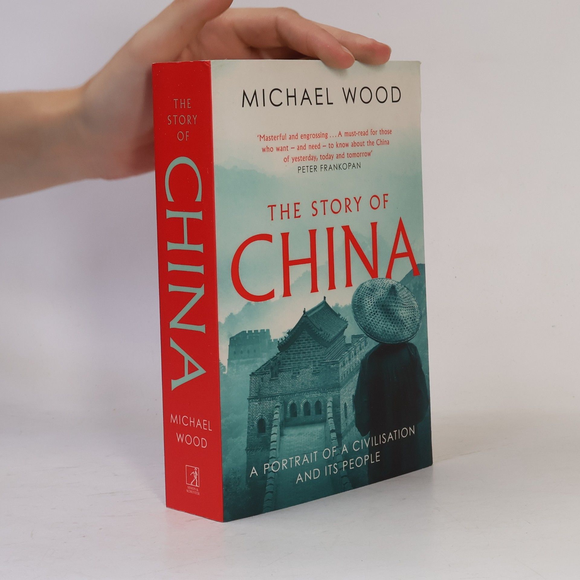 Michael Wood The Story of China