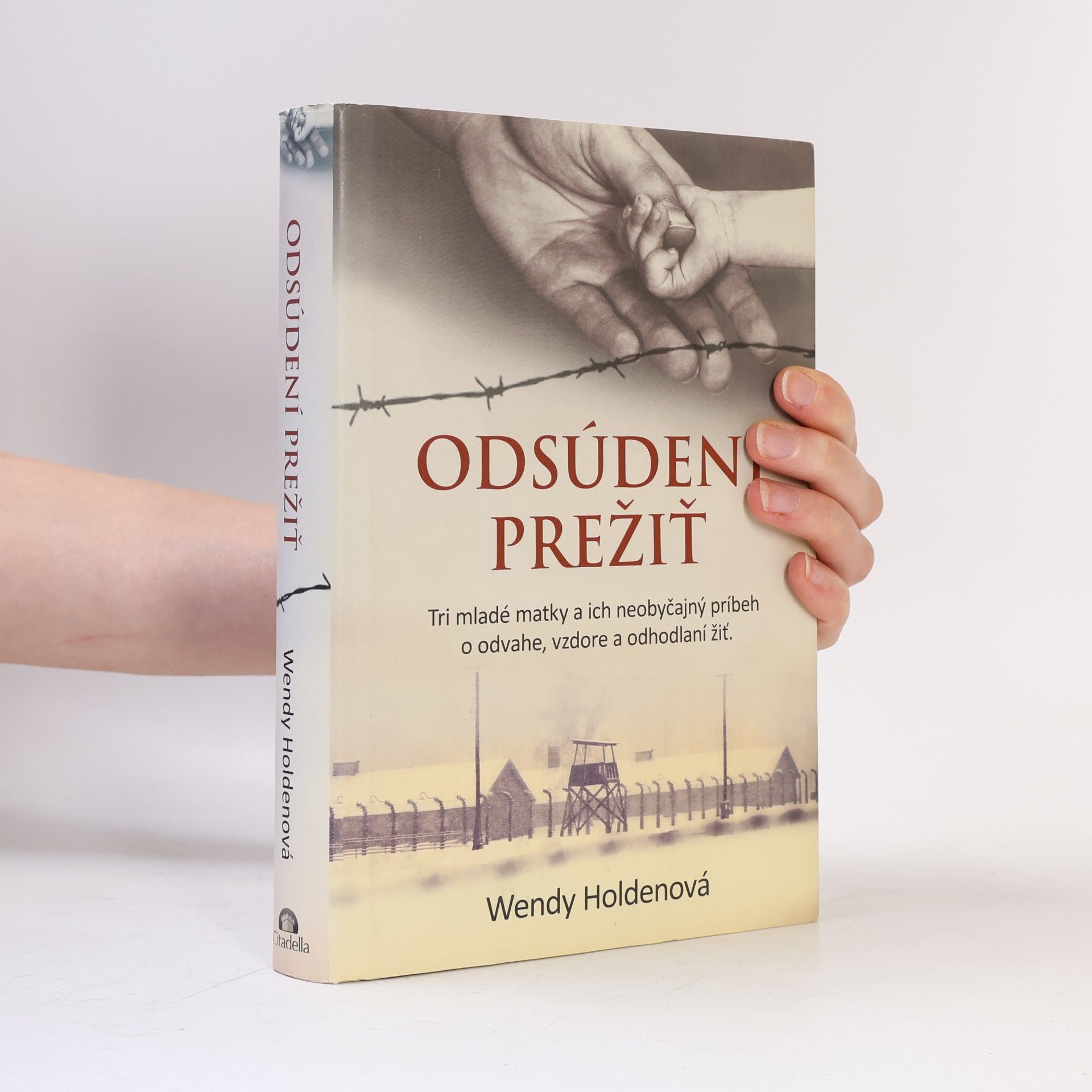 Wendy Holden Odsúdení prežiť