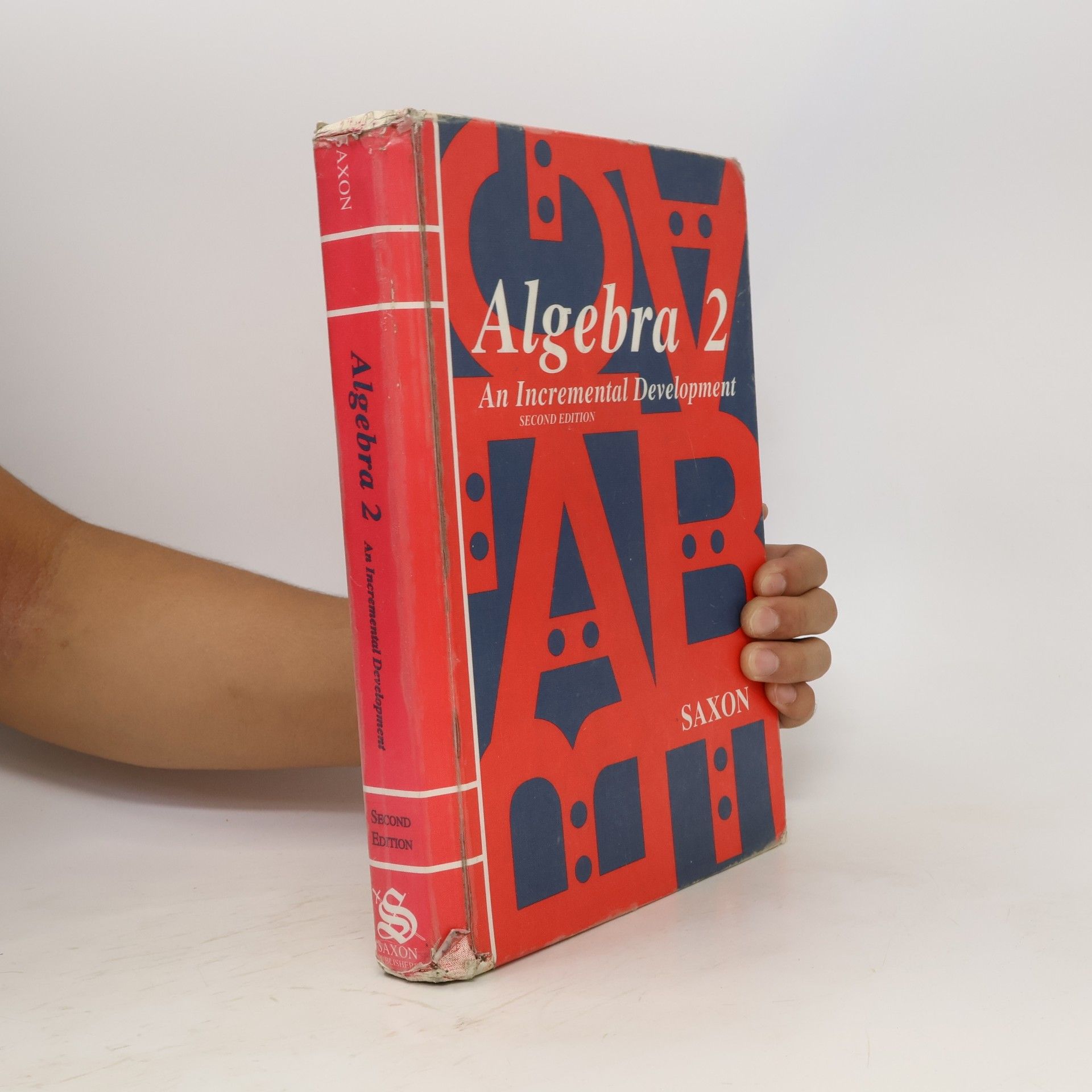 John H. Saxon Jr. Saxon Algebra 2
