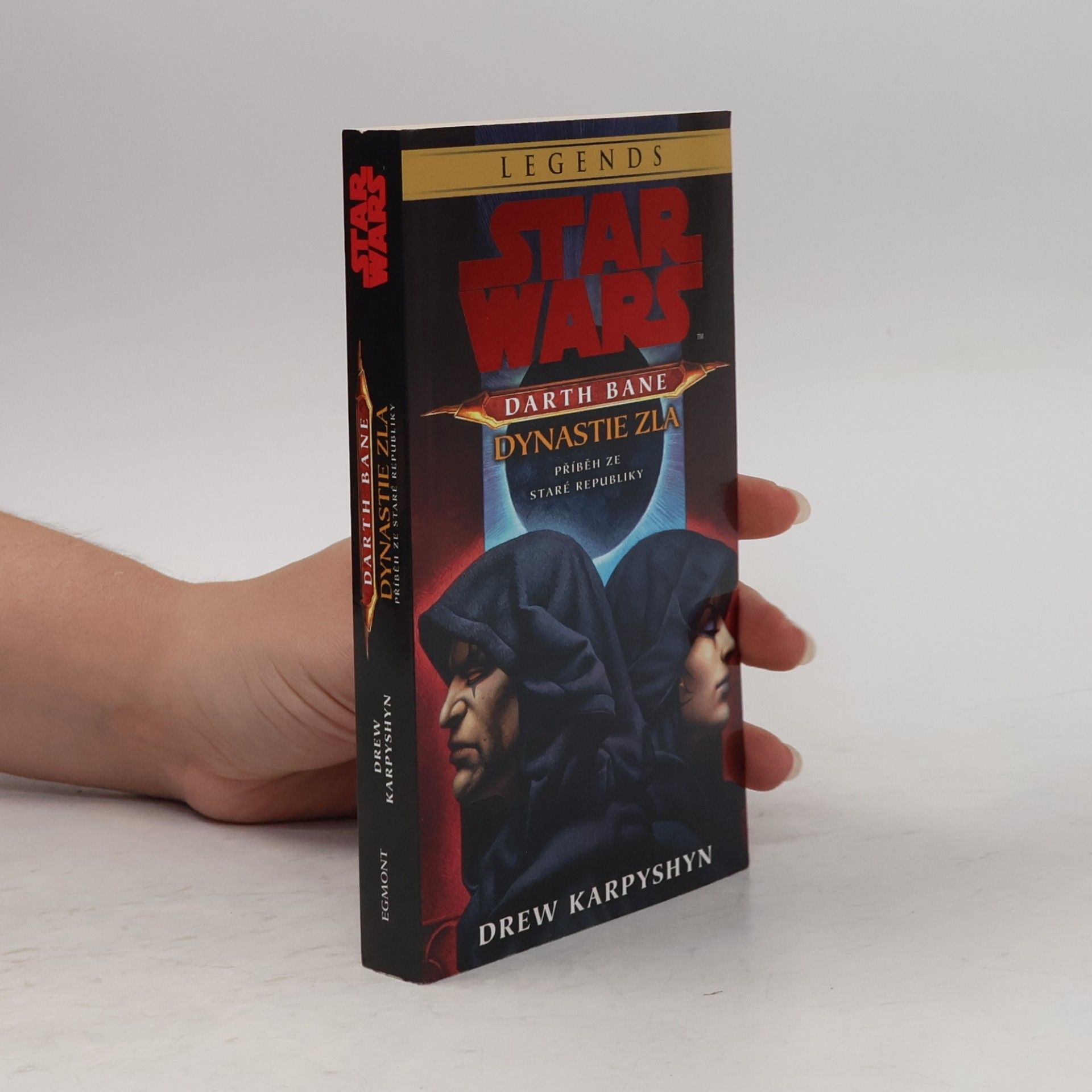 Drew Karpyshyn Star Wars. Darth Bane - dynastie zla : příběh ze Staré republiky