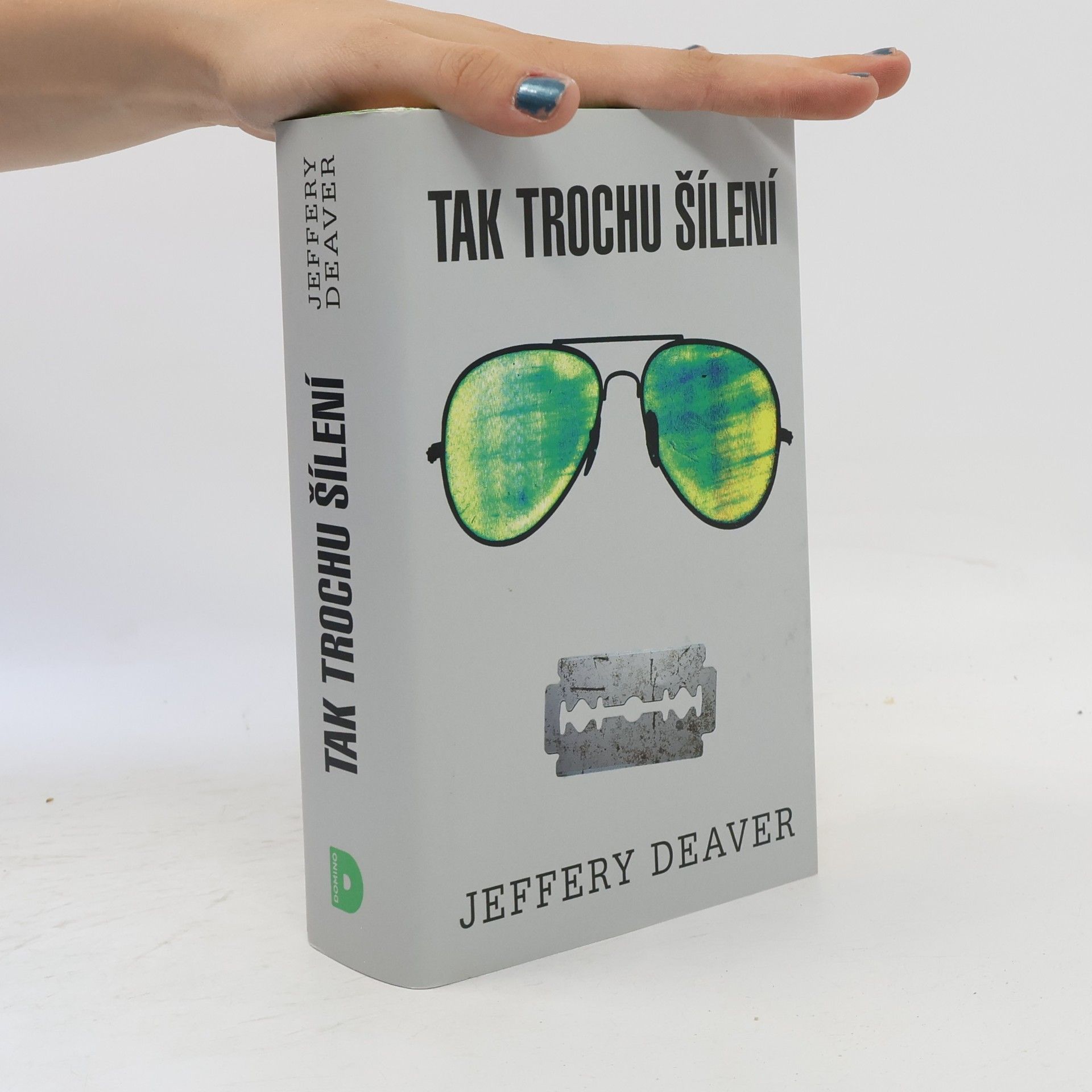 Jeffery Deaver Tak trochu šílení