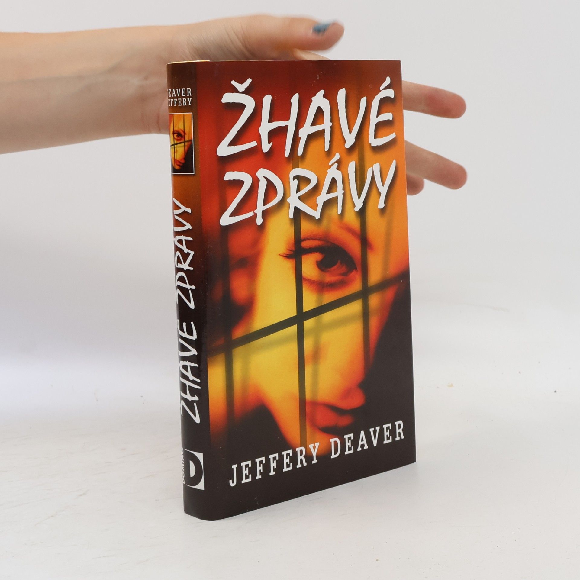 Jeffery Deaver Žhavé zprávy