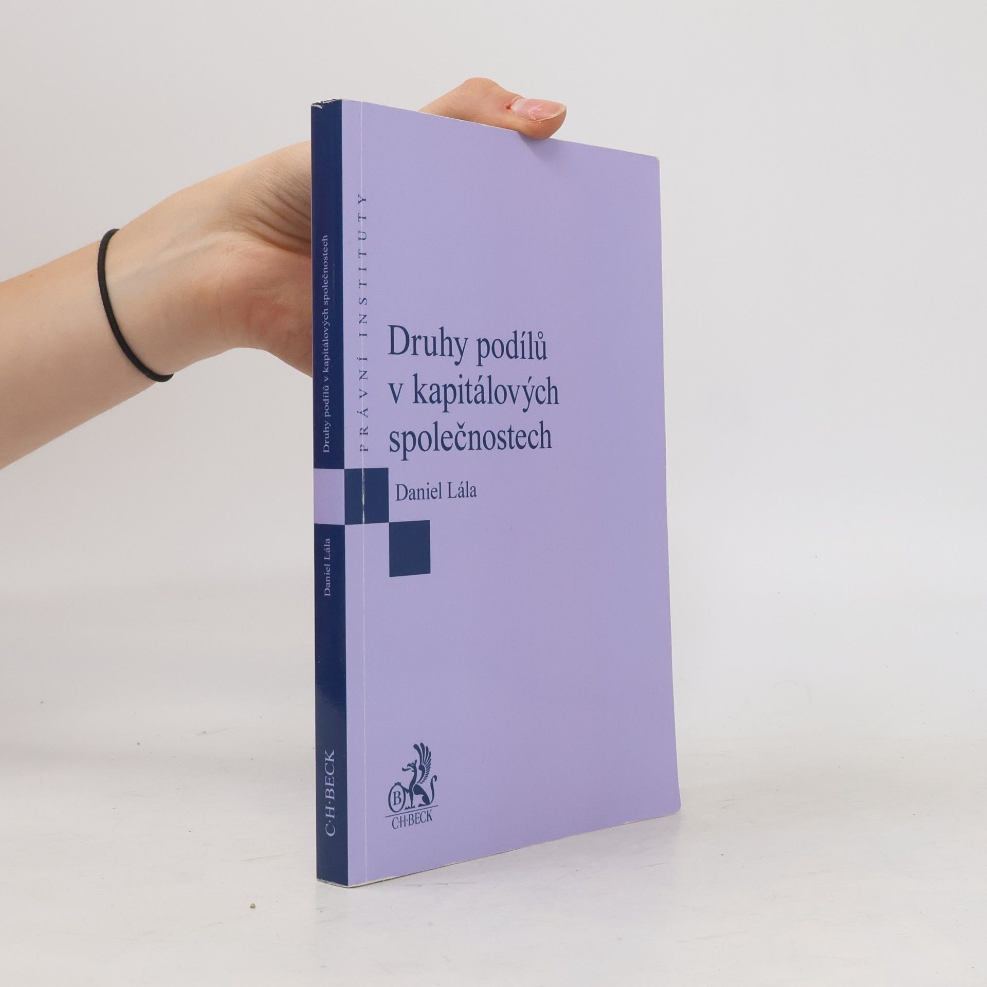 Daniel Lála Druhy podílů v kapitálových společnostech