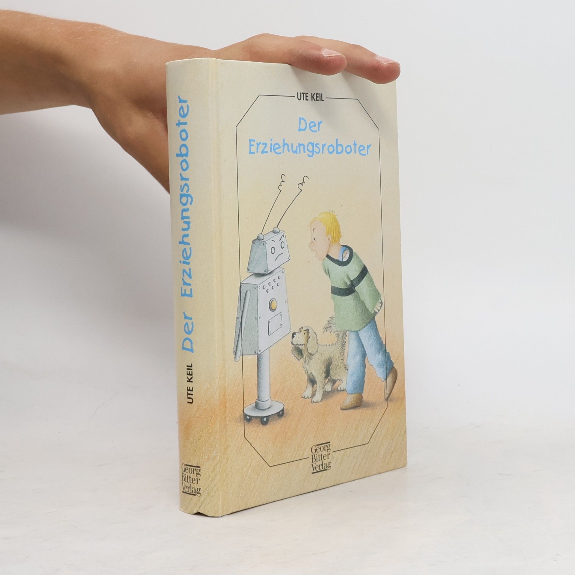 Ute Keil Der Erziehungsroboter