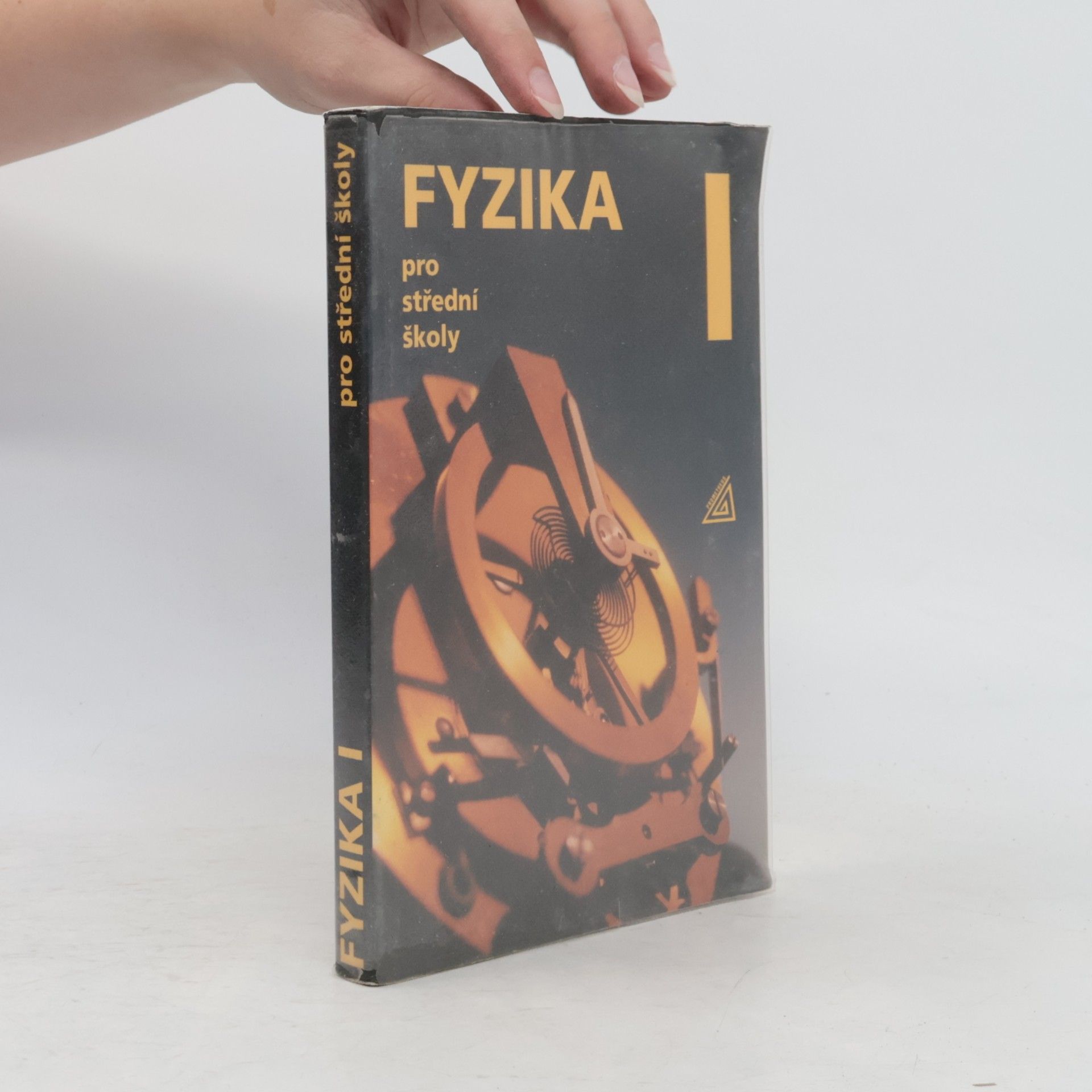 Radmila Hýblová Fyzika pro střední školy I