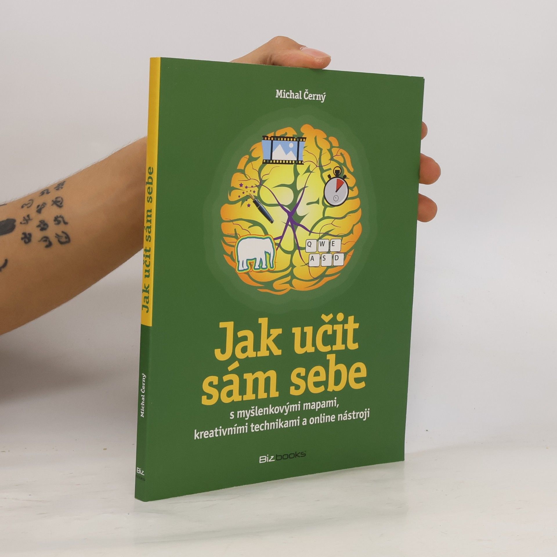 Michal Černý Jak učit sám sebe: S myšlenkovými mapami, kreativními technikami a online nástroji