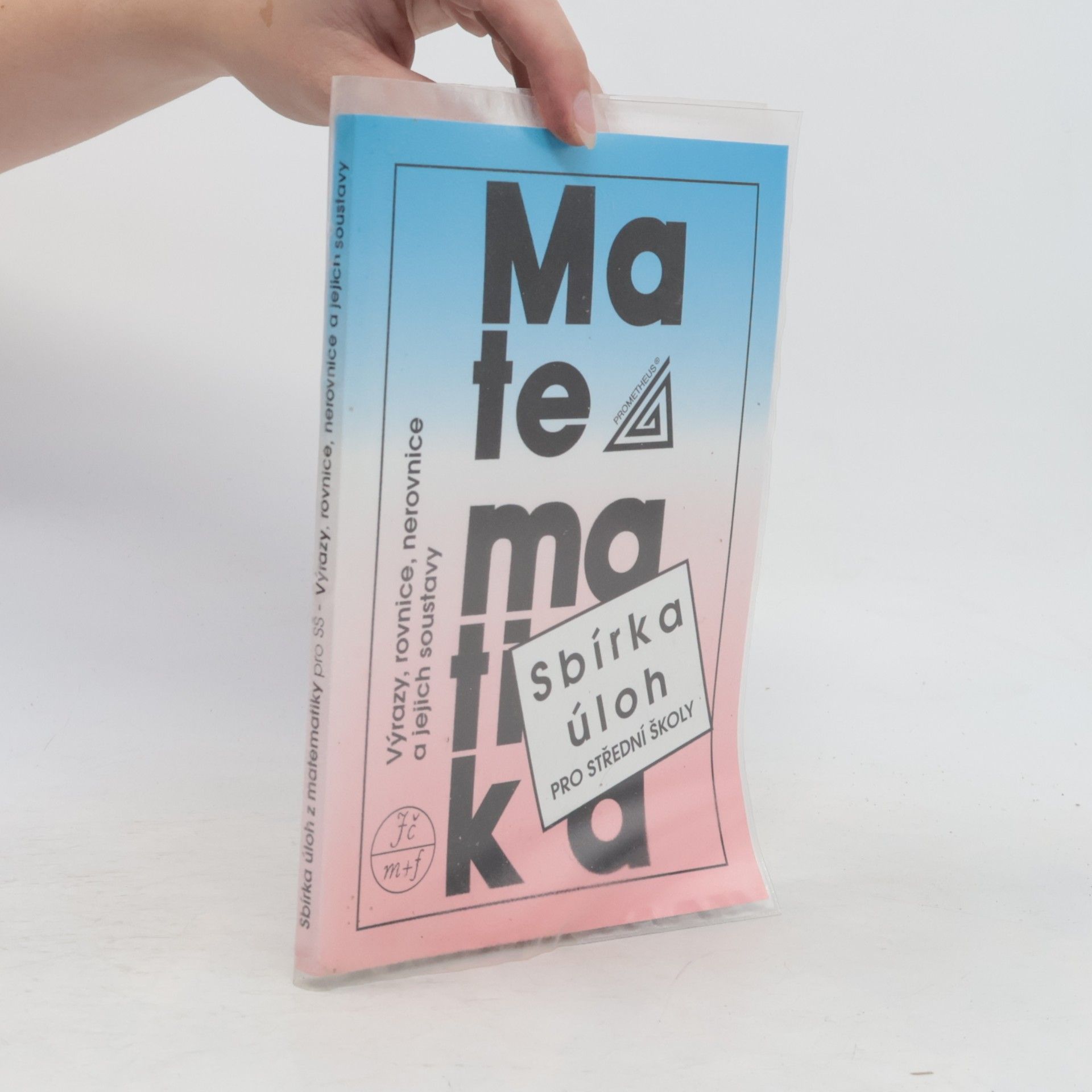 František Janeček Sbírka úloh z matematiky pro střední školy