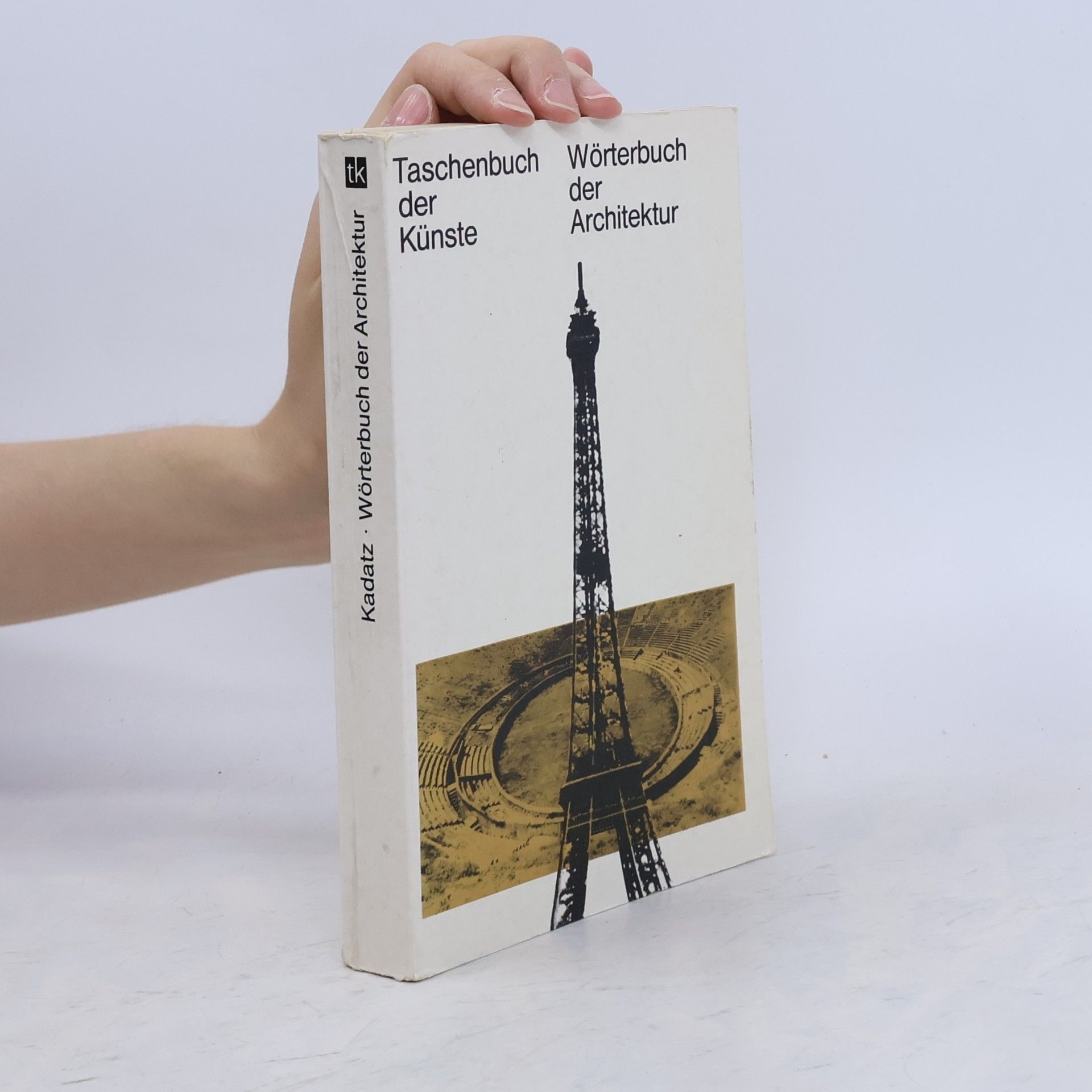 Hans-Joachim Kadatz Wörterbuch der Architektur